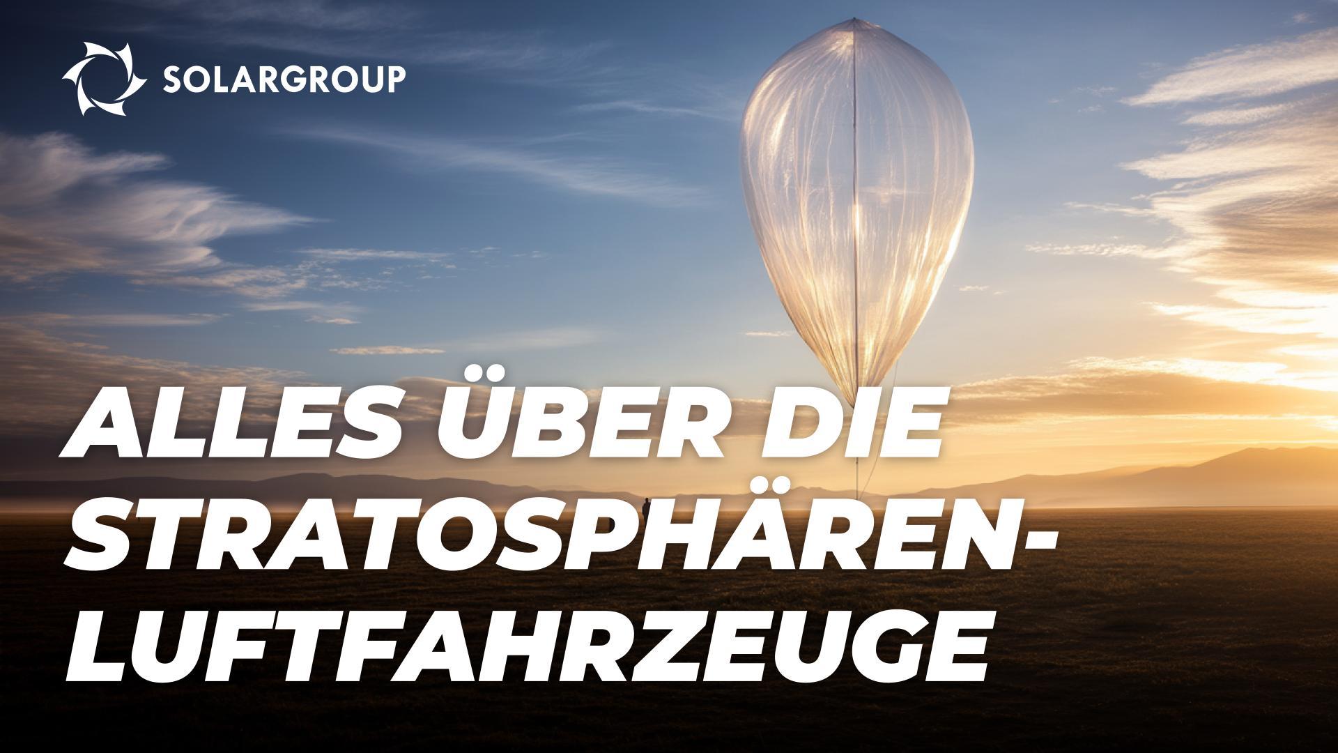 Stratosphären-Luftschiffe von "AERONOVA": technische Eigenschaften und Aussichten