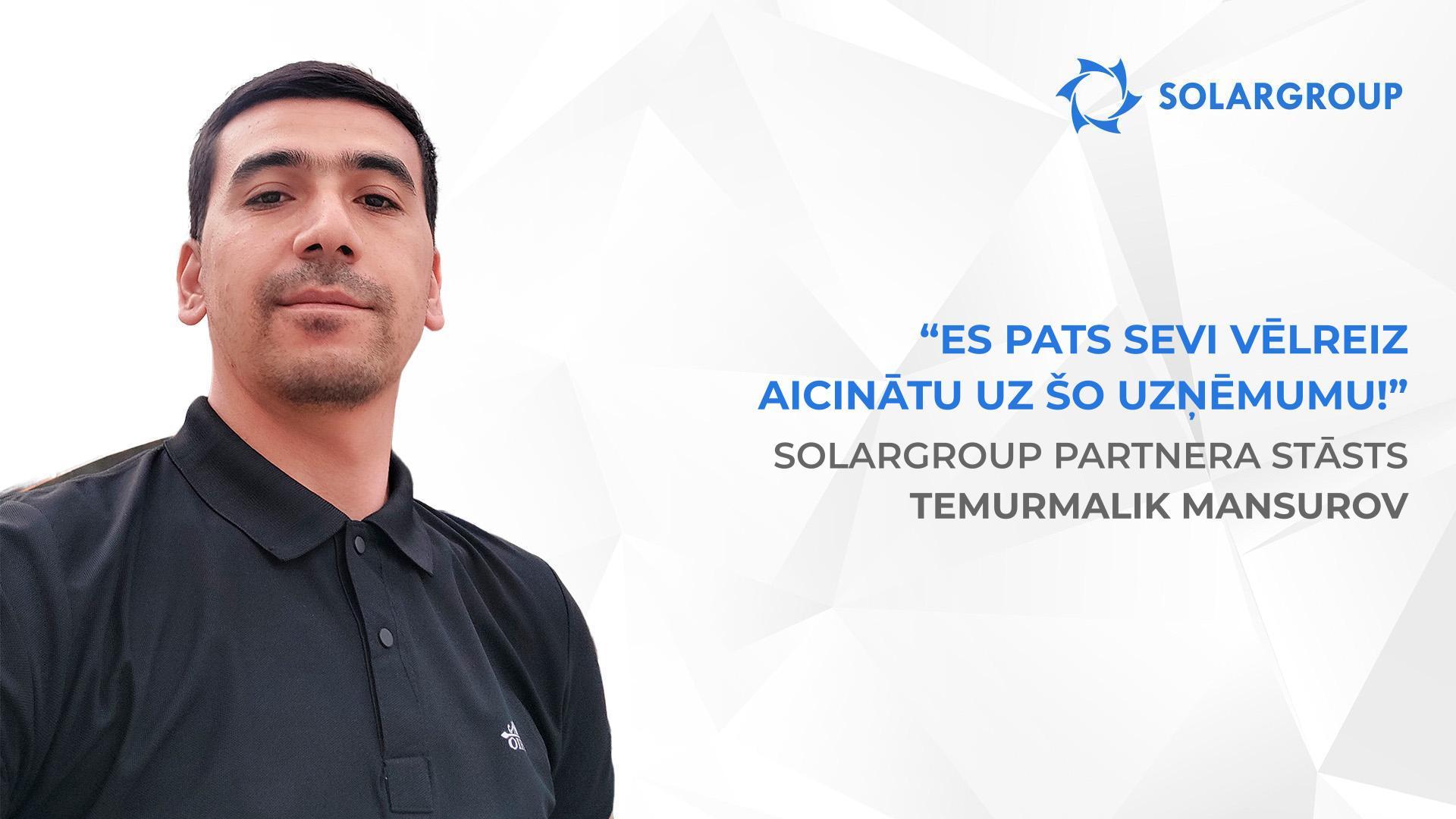 Stāsti, kas iedvesmo jaunus investorus | SOLARGROUP partnera Temurmalik Mansurov stāsts