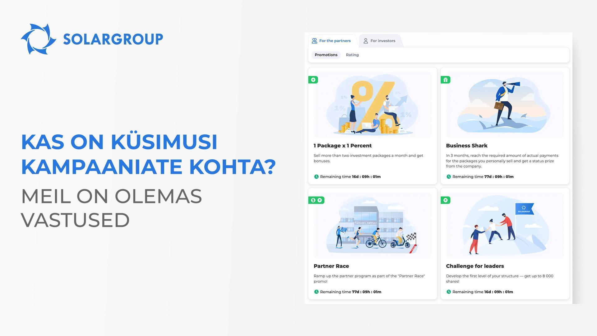 "Kas on küsimusi kampaaniate kohta? Meil on olemas vastused  "