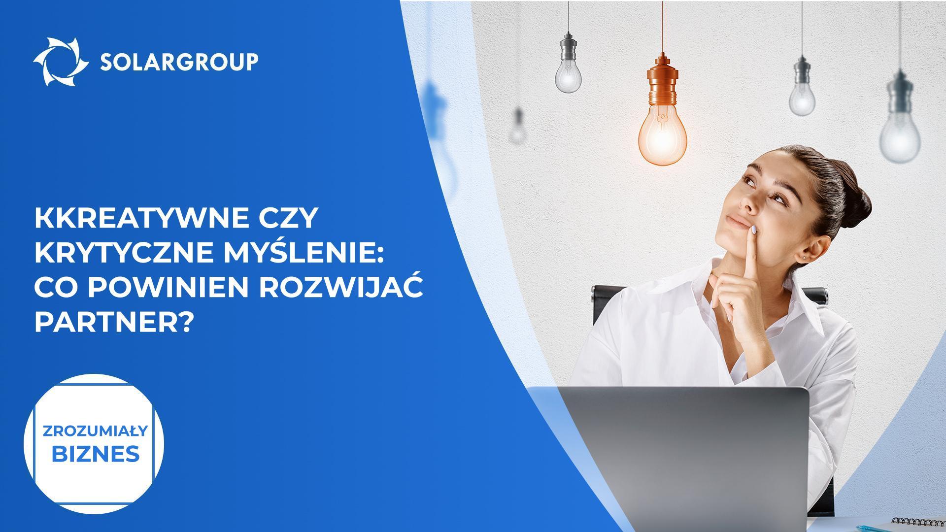 Czy partner ma kreatywne czy krytyczne myślenie? | Zrozumiały biznes