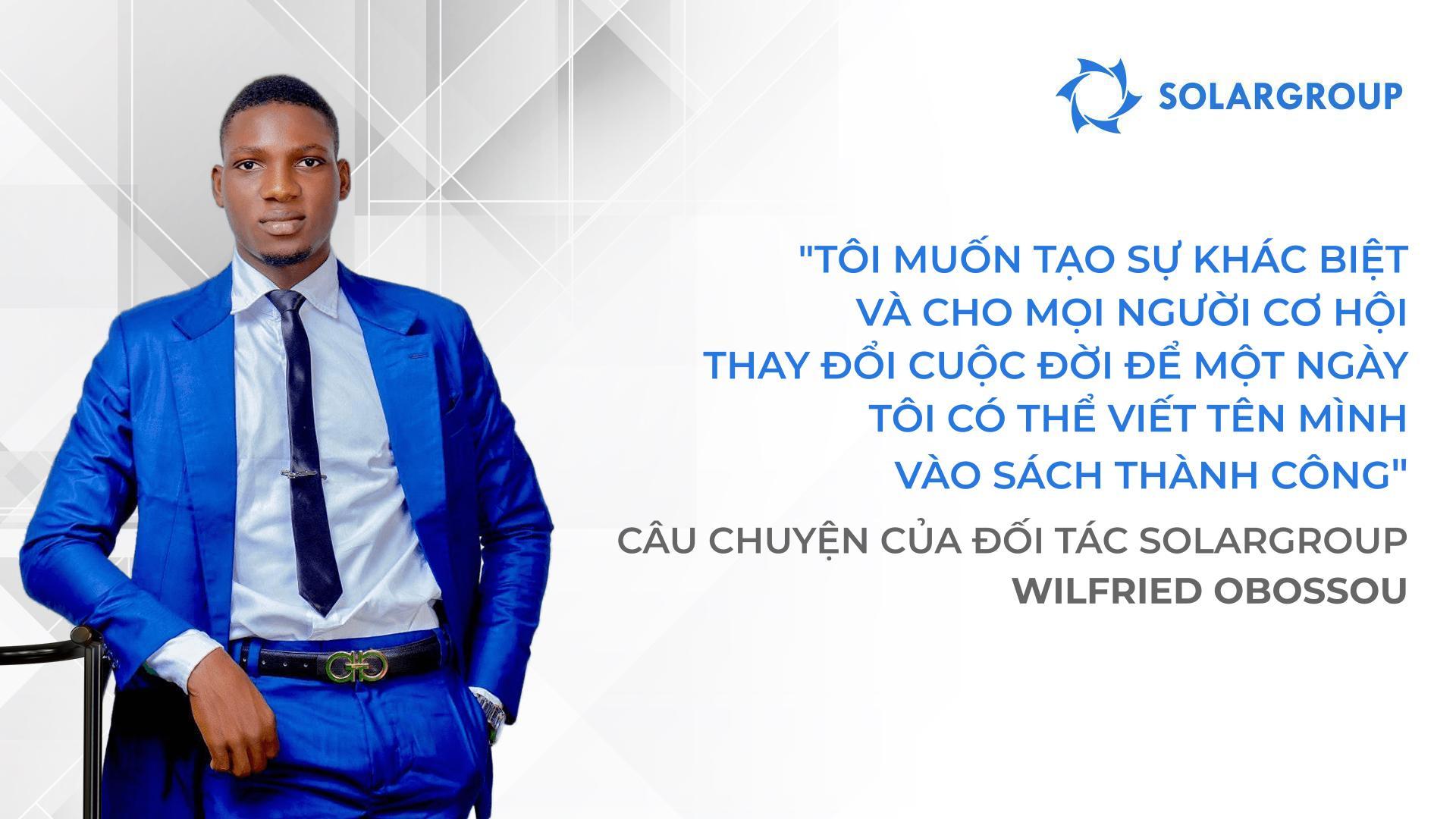 Nếu tôi có một gia đình thứ hai, đó sẽ là SOLARGROUP | Câu chuyện của đối tác SOLARGROUP Wilfried Obossou, Benin