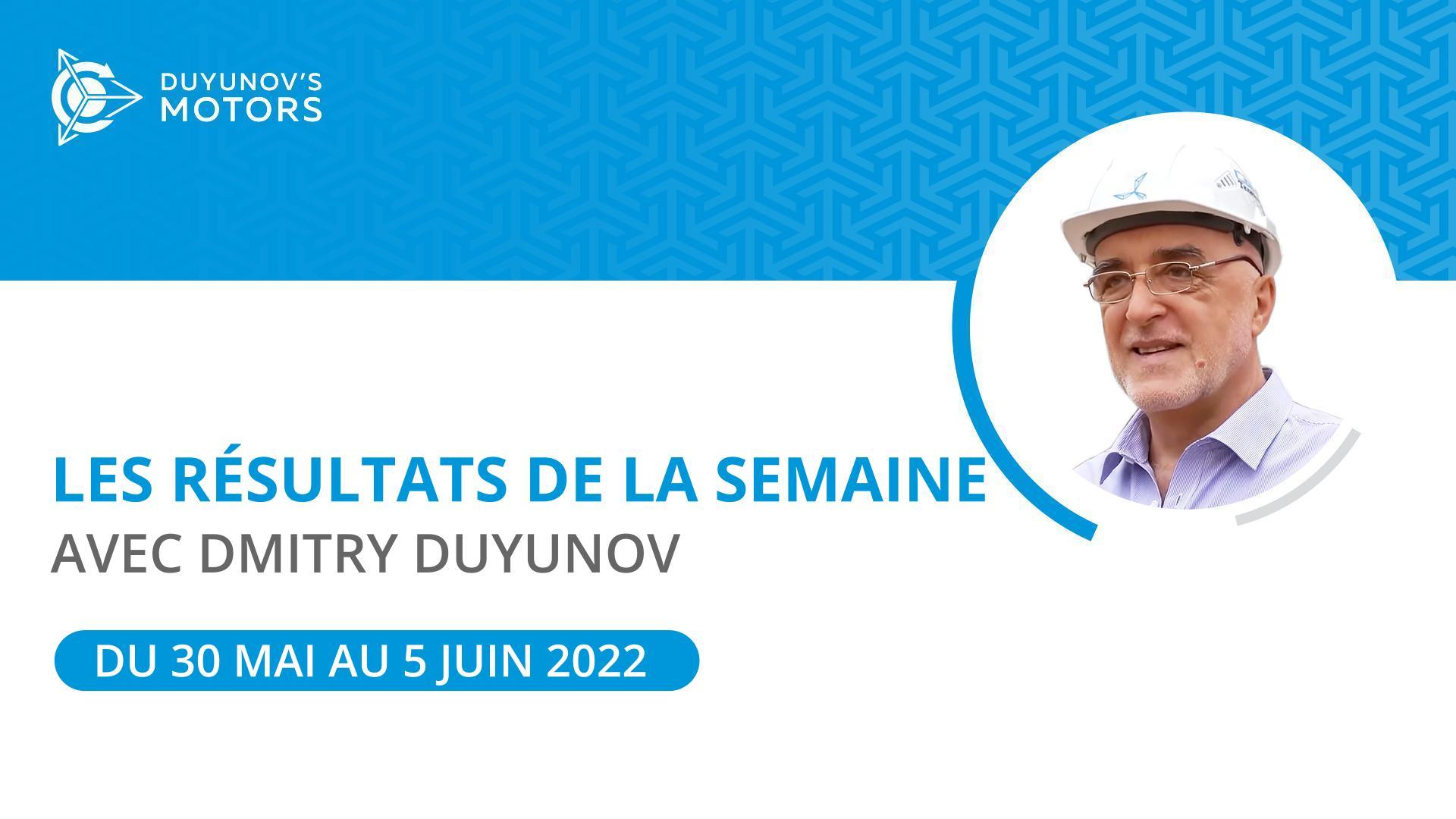 Les résultats de la semaine dans le projet des "Moteurs Duyunov"