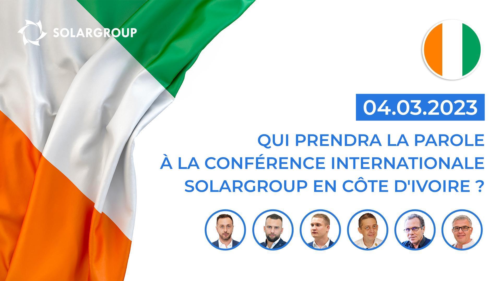 Qui prendra la parole lors de la conférence SOLARGROUP en Côte d'Ivoire ?