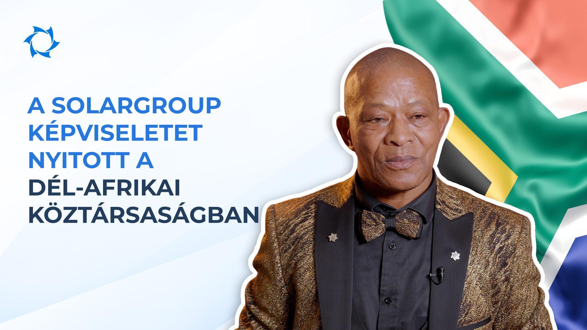 A SOLARGROUP megnyitotta a képviseletét a Dél-afrikai Köztársaságban