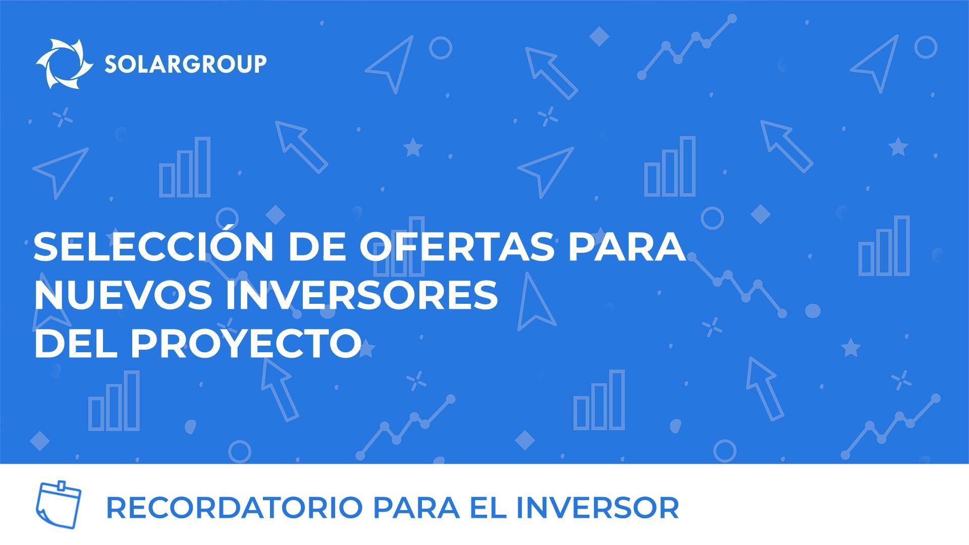Selección de ofertas para nuevos inversores del proyecto