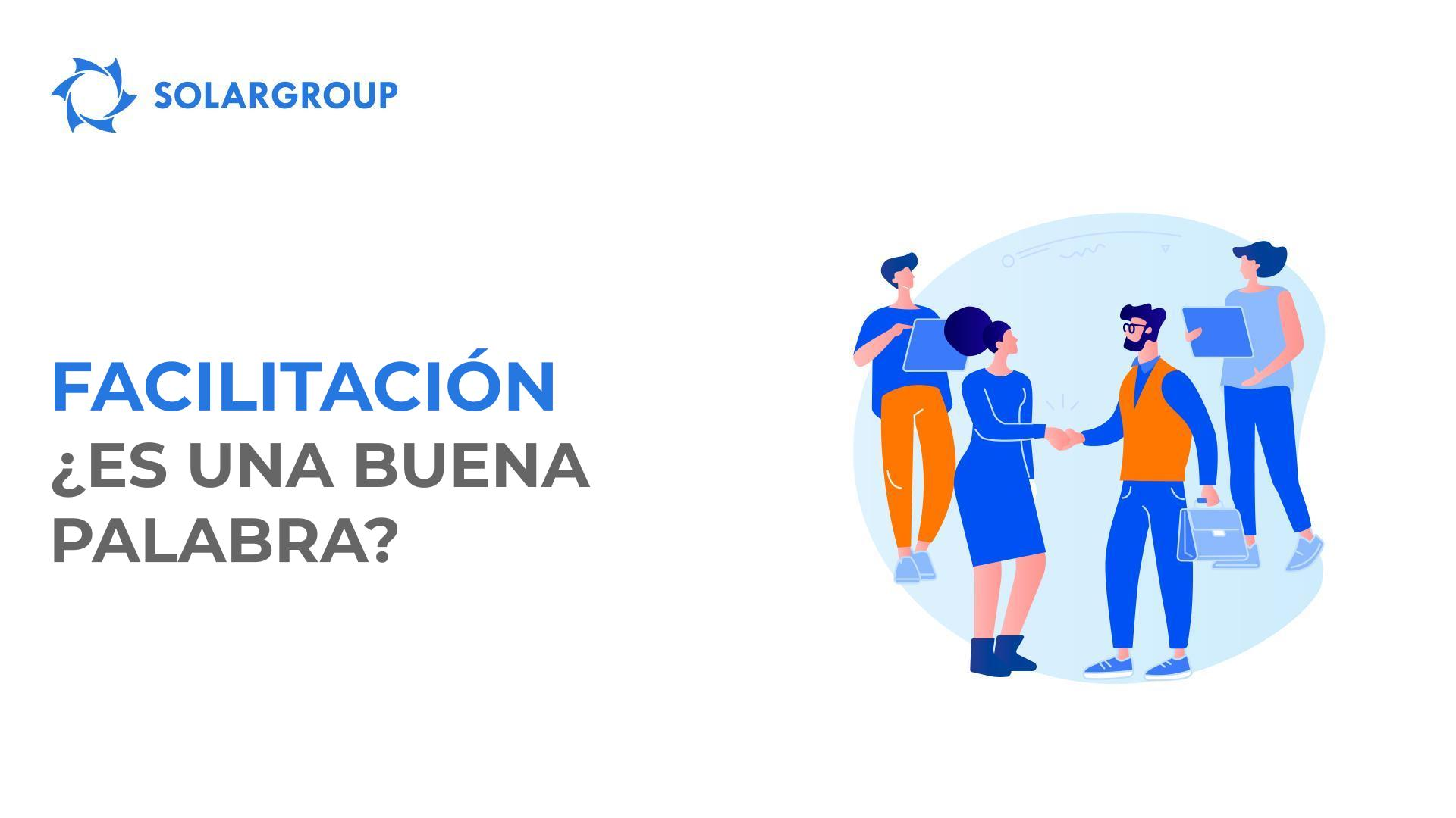 Facilitación: ¿es una buena palabra?