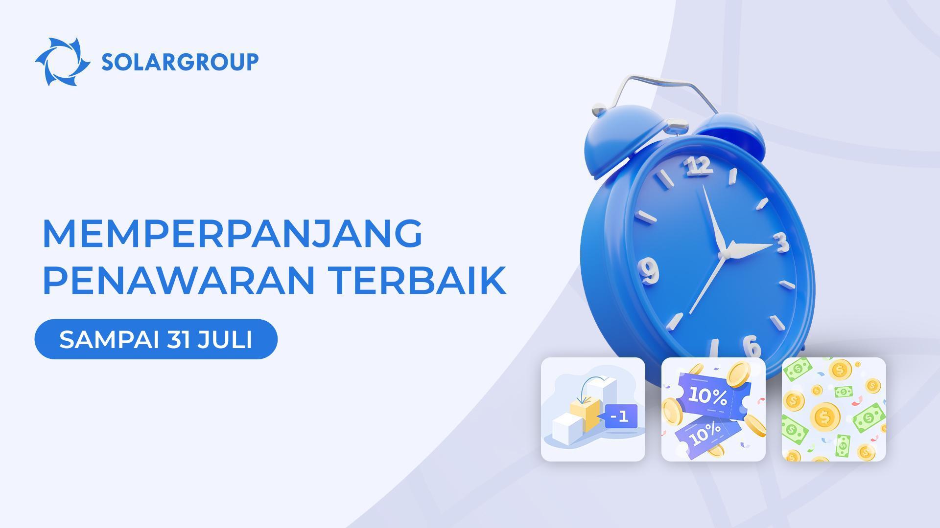 Memperpanjang penawaran terbaik sampai tanggal 31 Juli