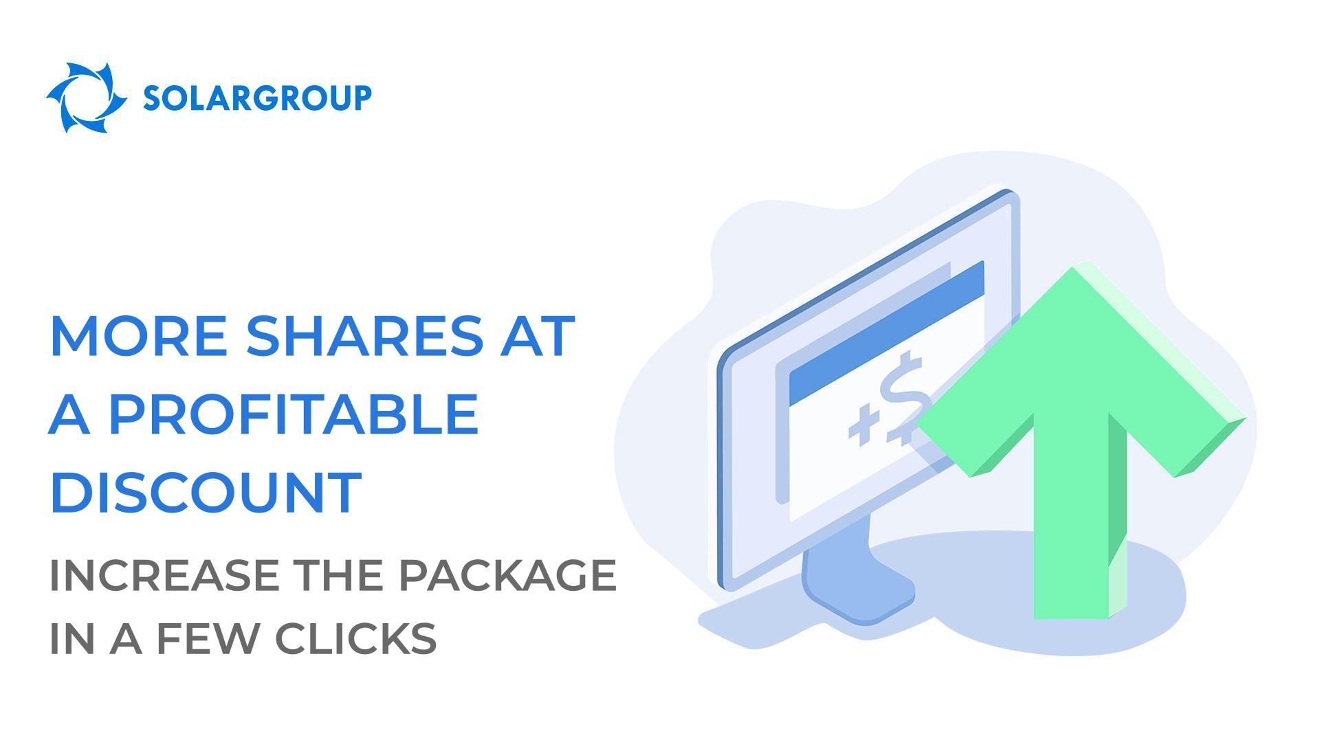 More shares at a profitable discount: increase the package in a few clicks