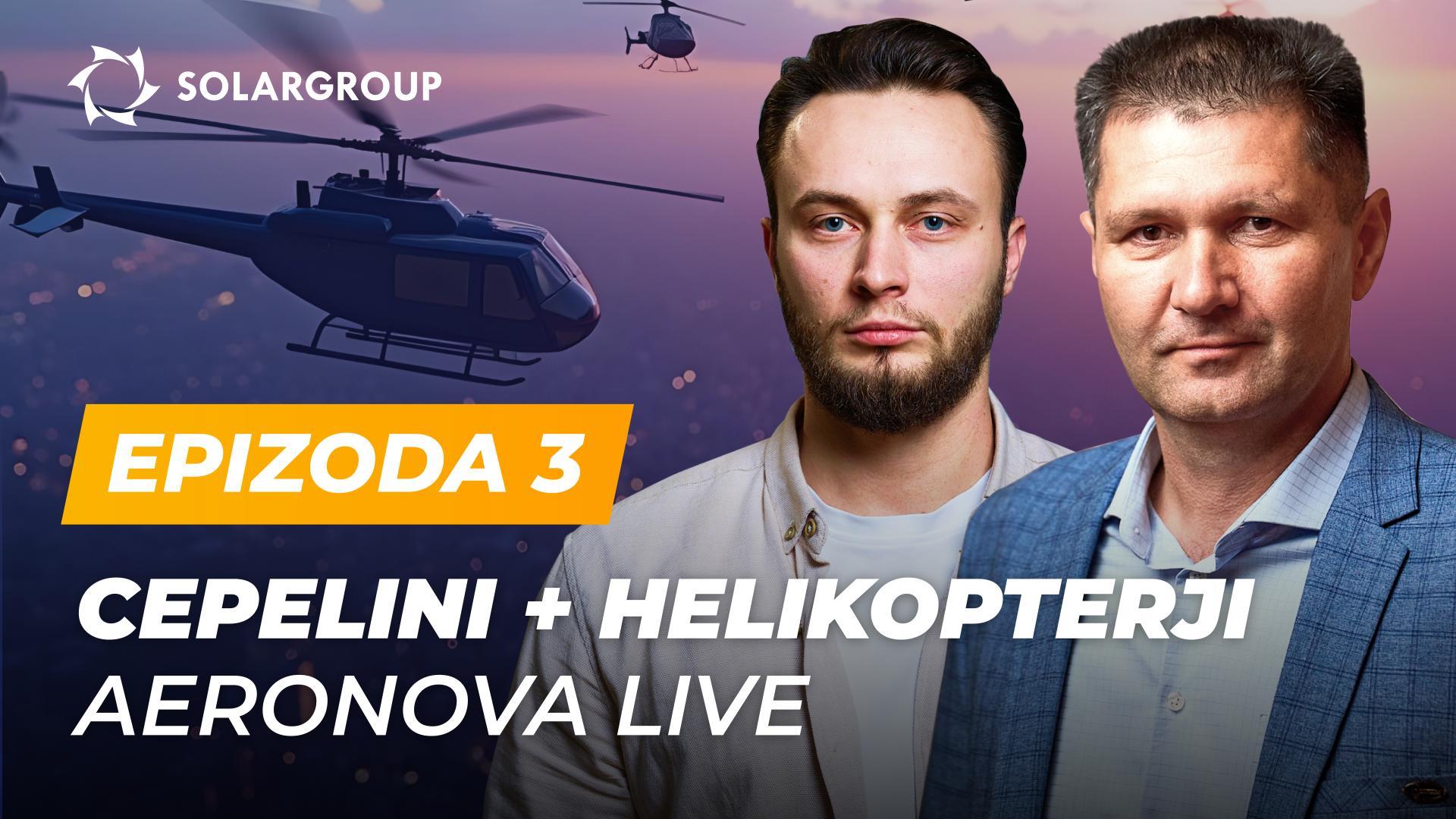 "Cepelini nove generacije" zdaj razvijajo tudi helikopterje? | AERONOVA Live. Epizoda 3