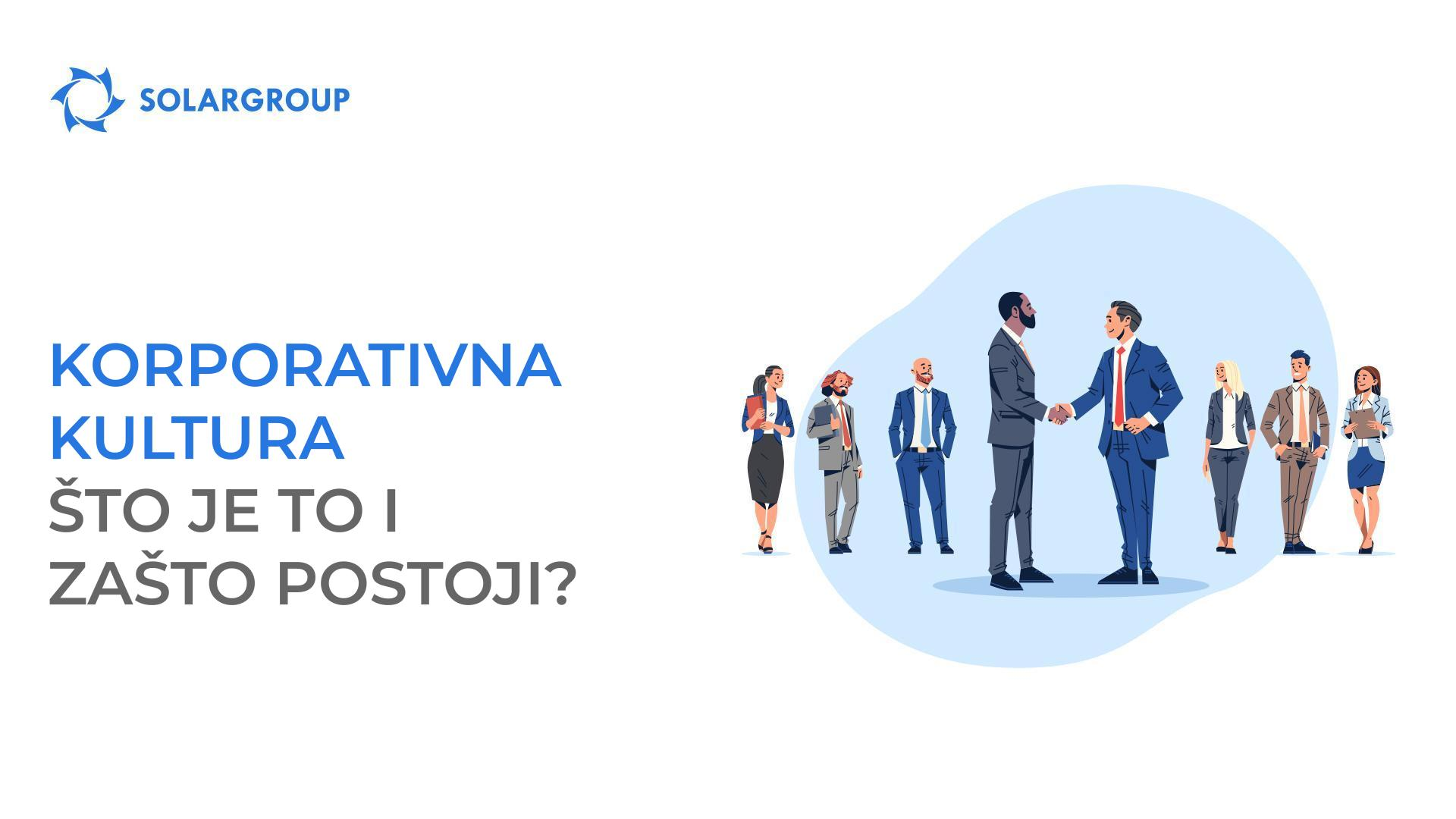 Korporativna kultura - što je to i zašto postoji?