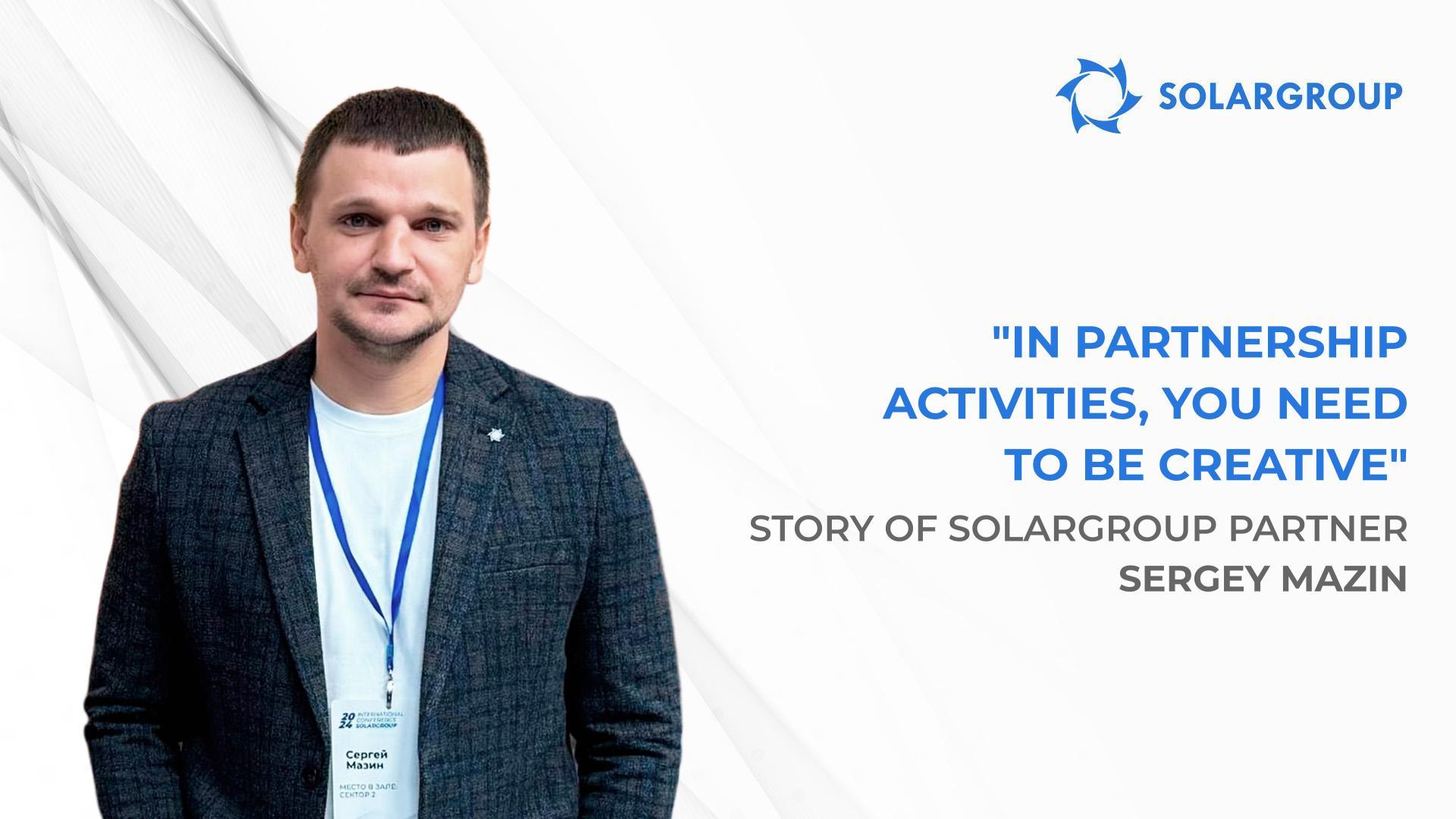 Ways of launching advertising that will yield results | Story of SOLARGROUP partner Sergey Mazin