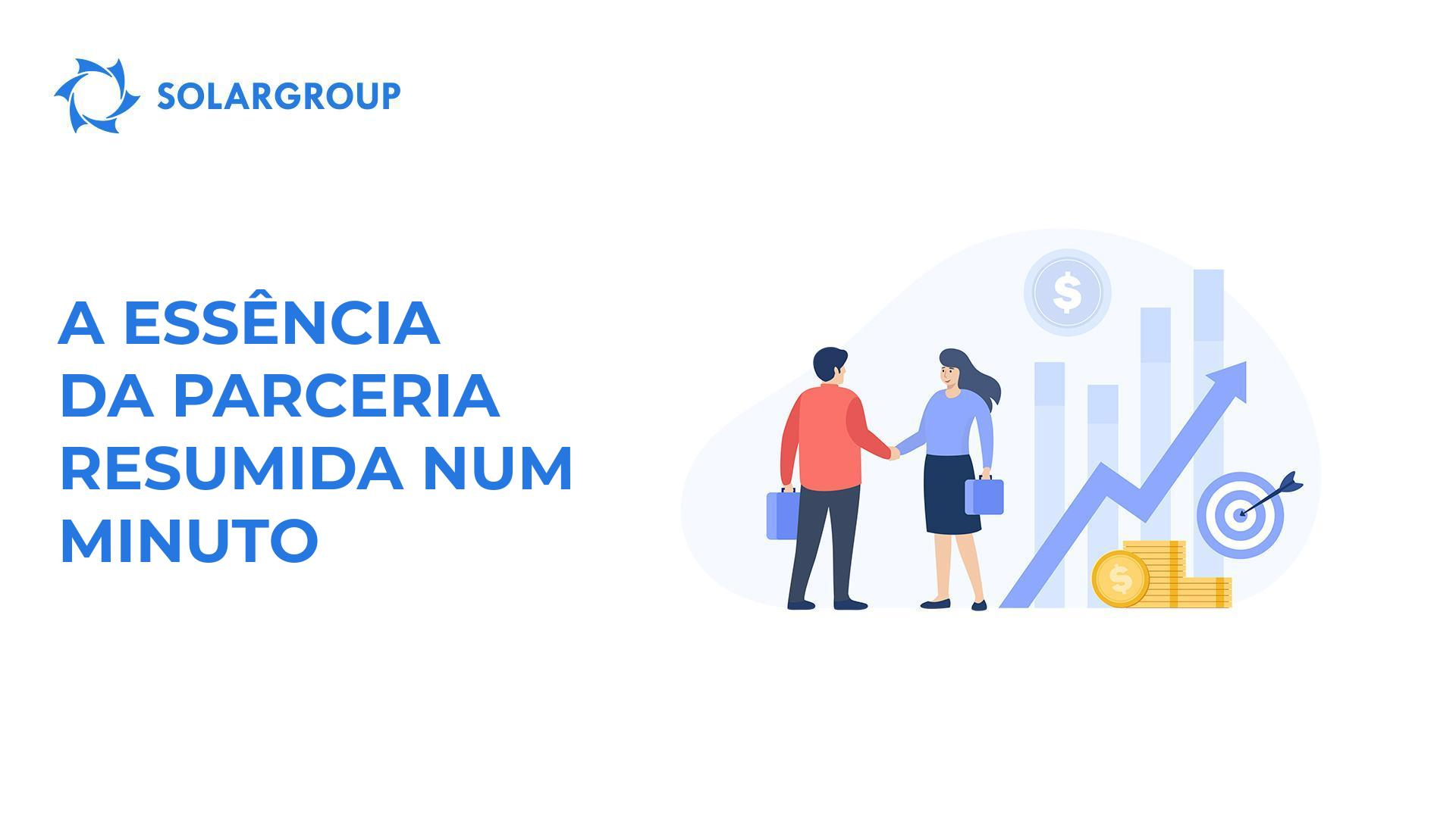 A essência da parceria resumida num minuto
