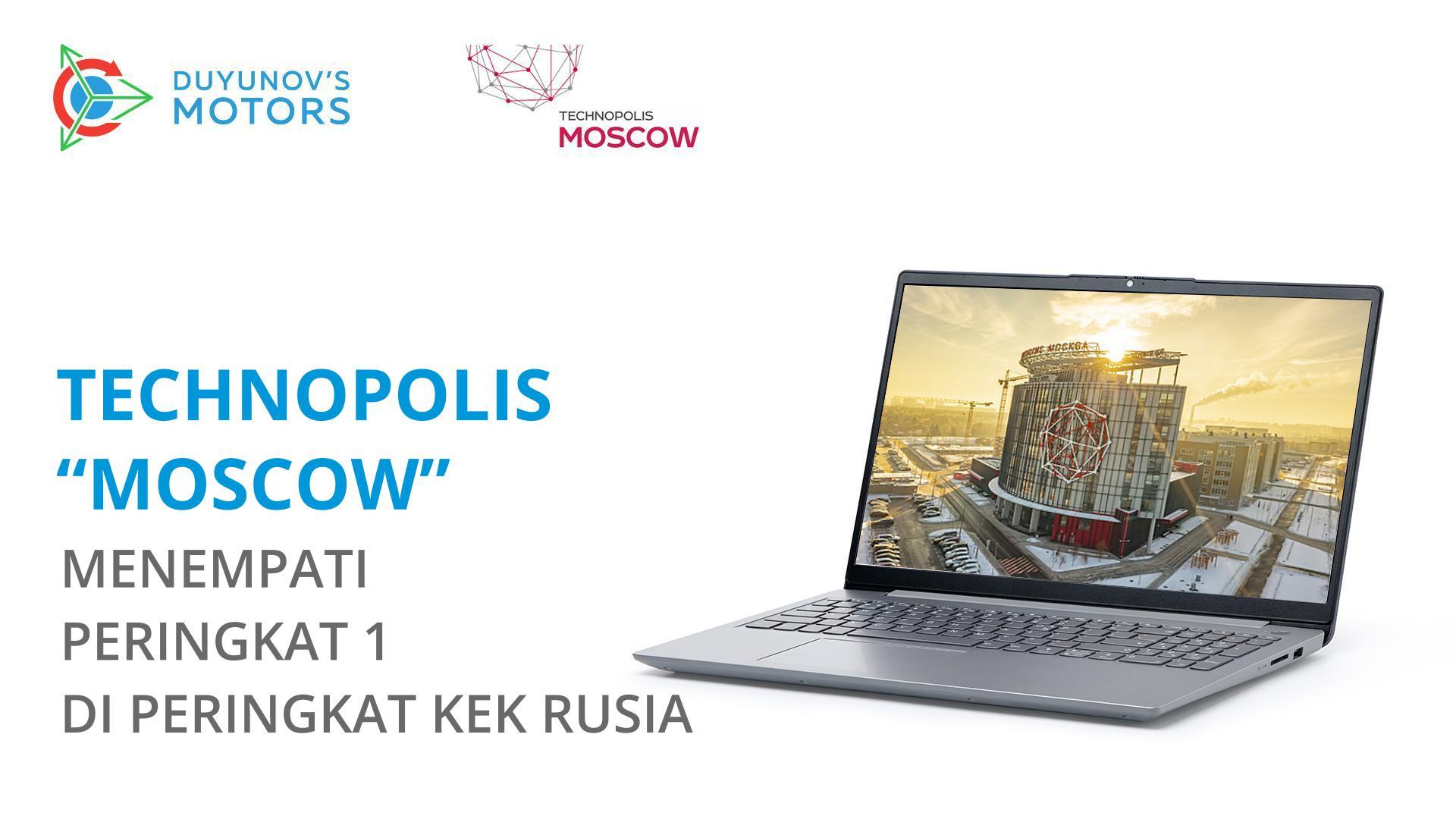 "Technopolis "Moscow" lagi-lagi memimpin peringkat kawasan ekonomi khusus di Rusia