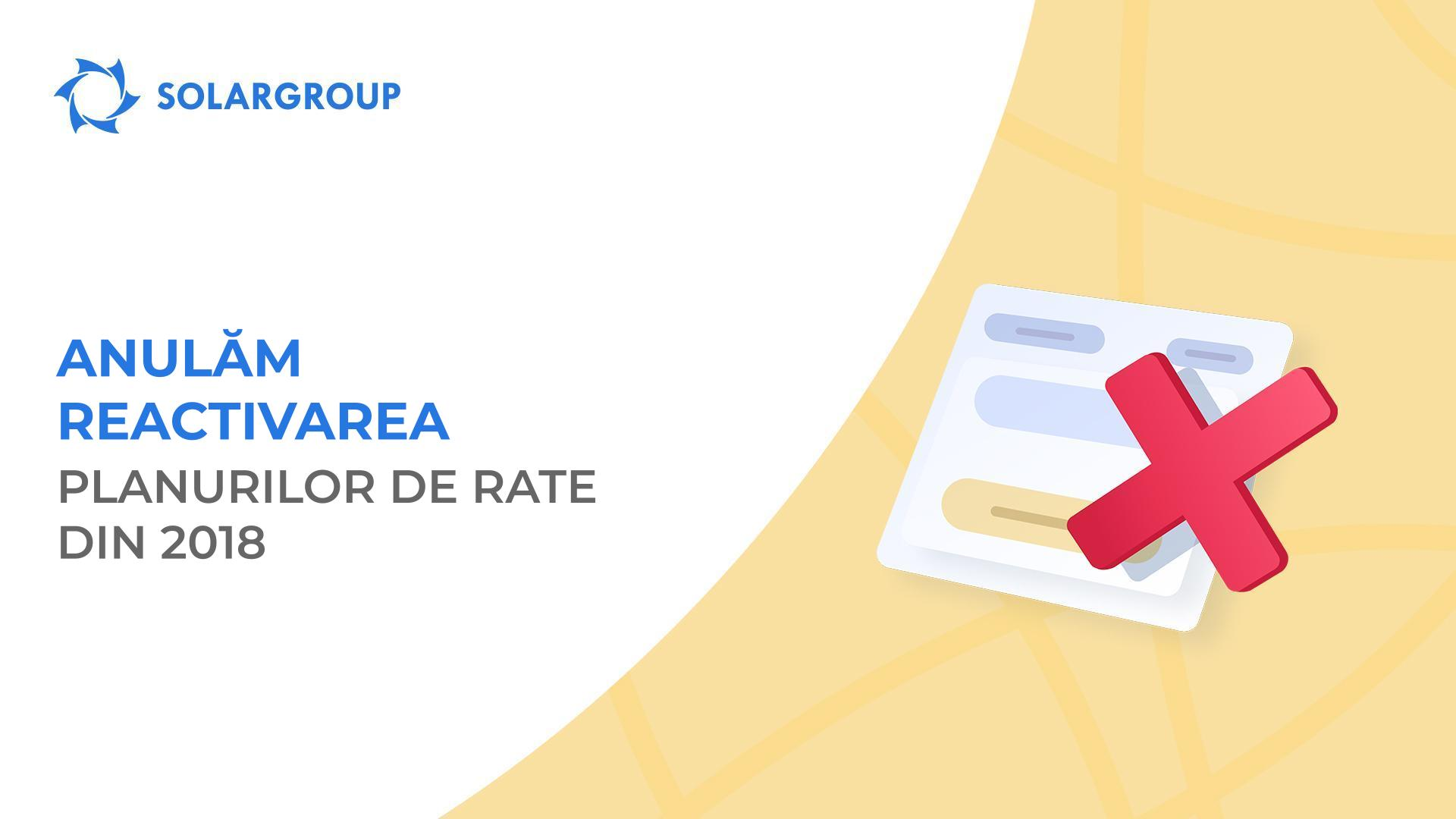 Grăbiți-vă să vă reactivați planul de rate până pe 20 aprilie!