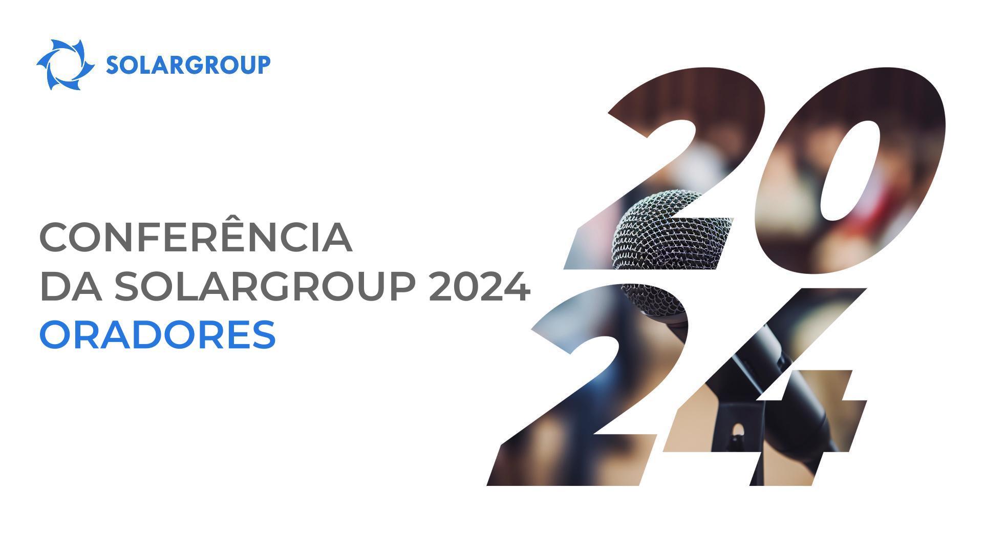 Quem discursará na Conferência Internacional da SOLARGROUP em Moscovo?