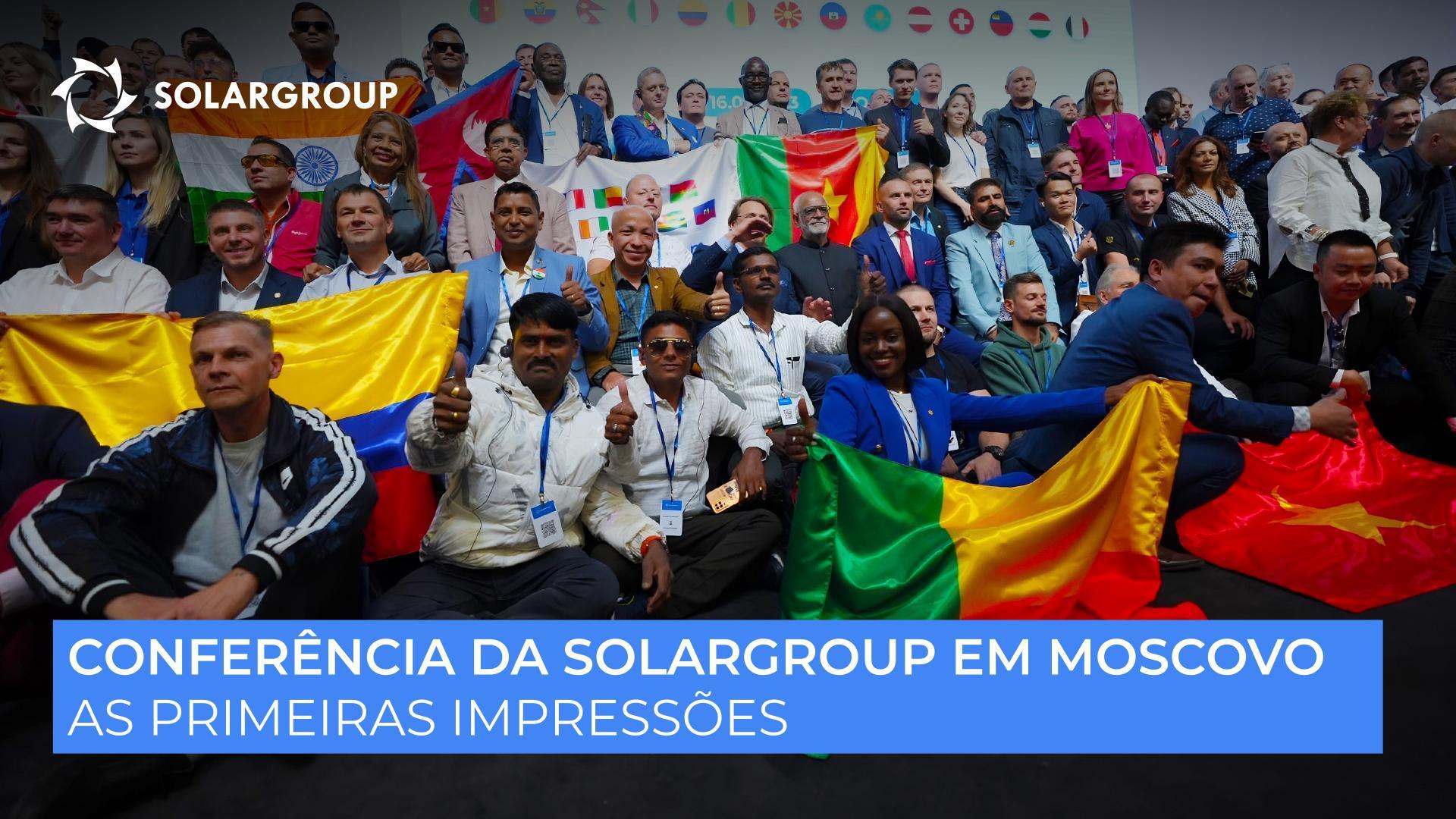 Acompanhamento da Conferência da SOLARGROUP conference: as primeiras e mais marcantes impressões