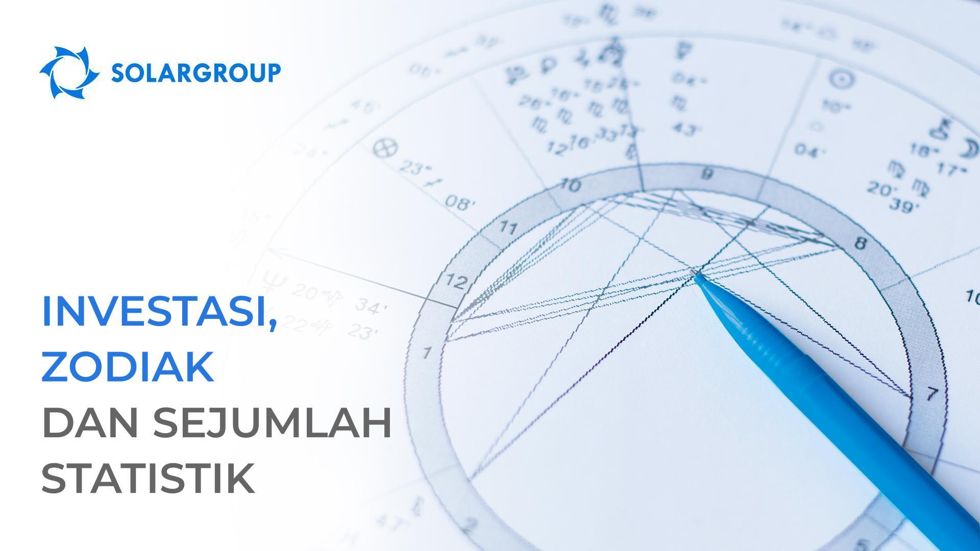 Investasi, zodiak, dan sejumlah statistik