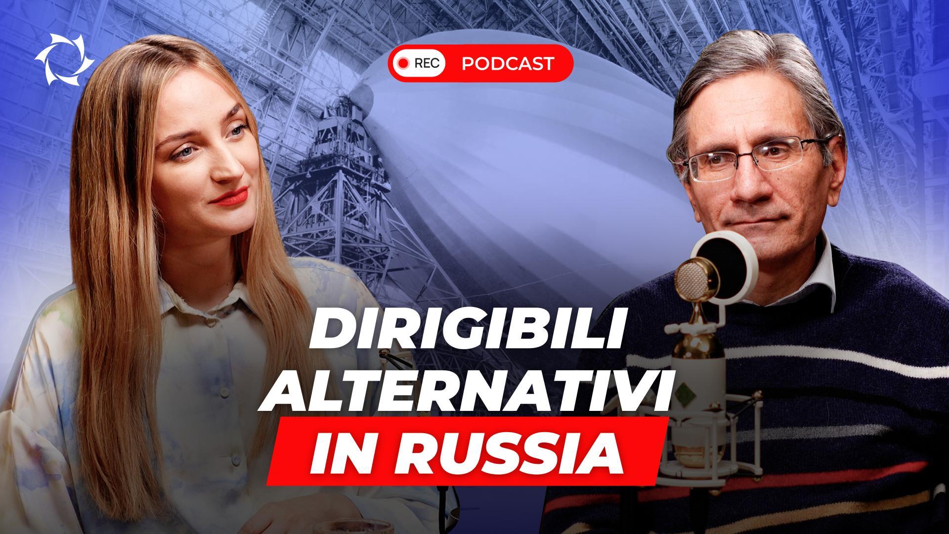 La costruzione dei dirigibili in Russia è in fase di accelerazione! Cosa sta succedendo nel settore dell'aviazione in questo paese?