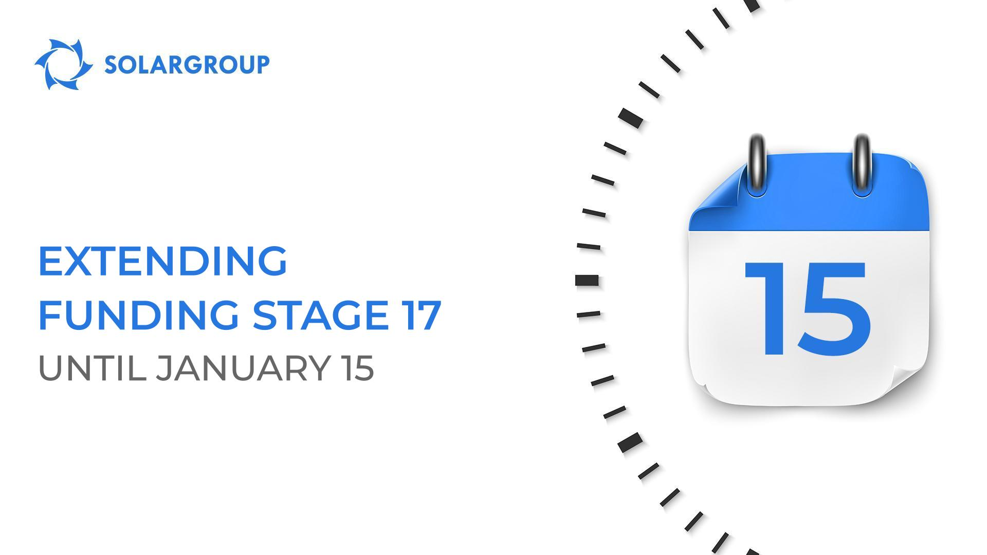 Extending project funding stage 17 until January 15 inclusive