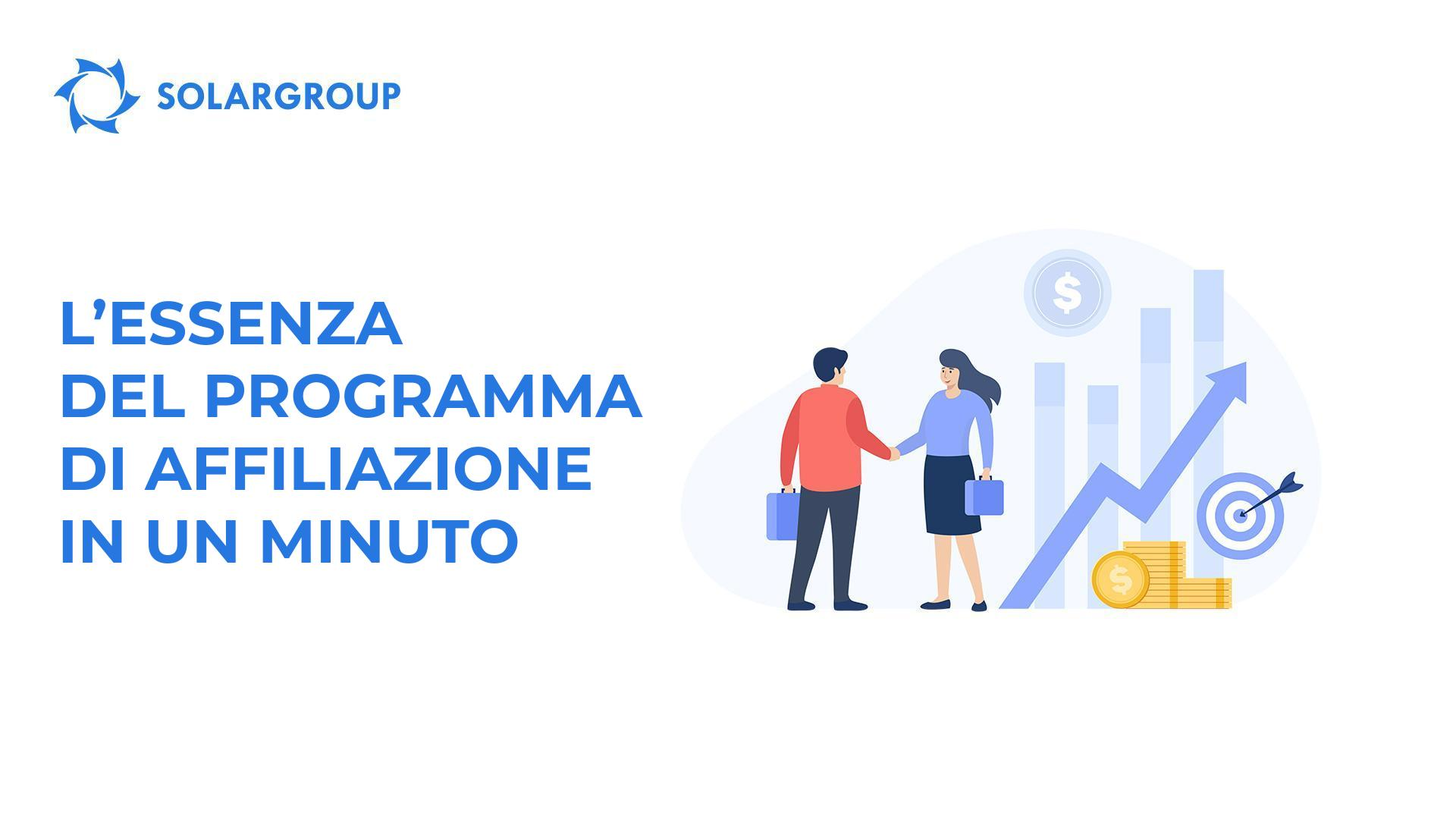 L'essenza del programma di affiliazione in un minuto