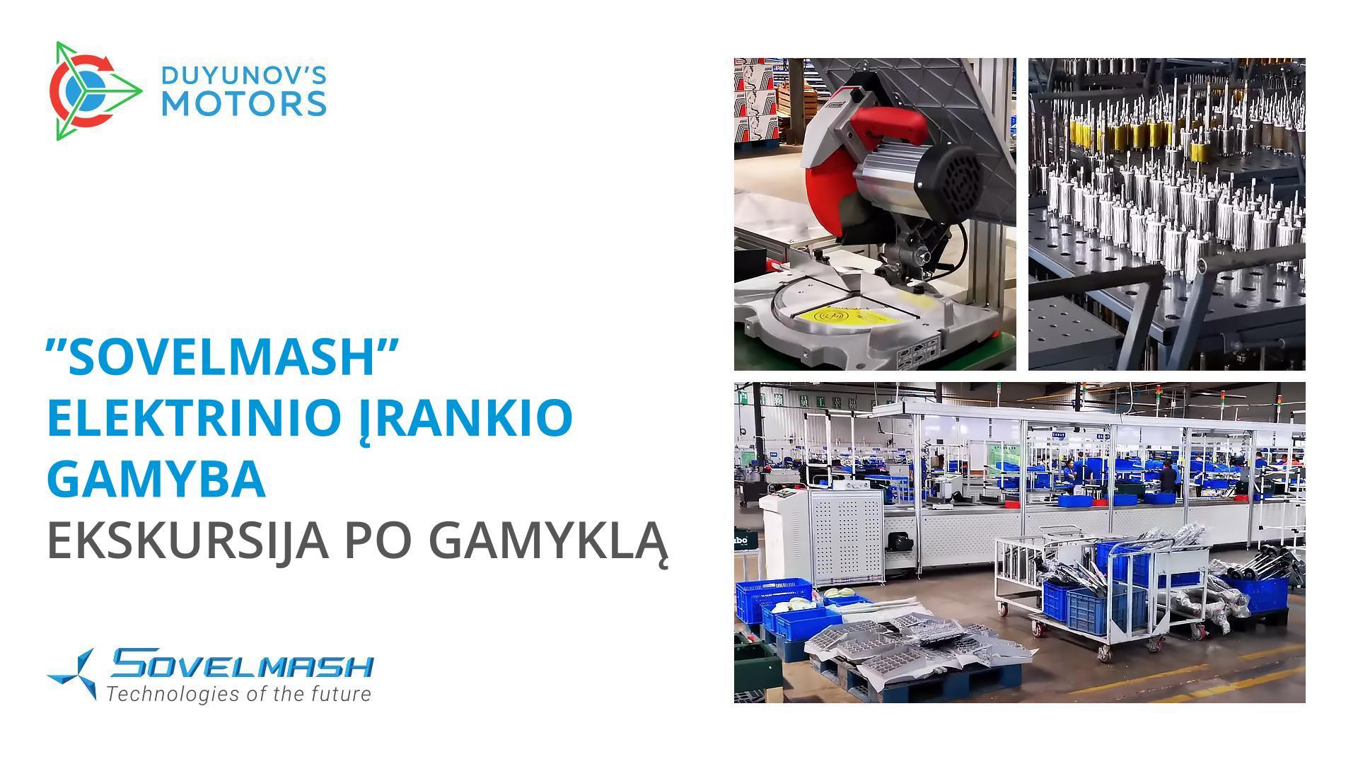 Čia bus gaminamas „Sovelmash“ elektrinis įrankis: ekskursija po gamyklą