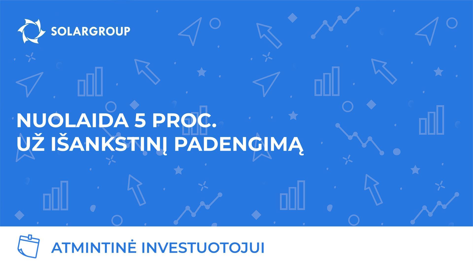 Nuolaida 5 proc. už išankstinį padengimą