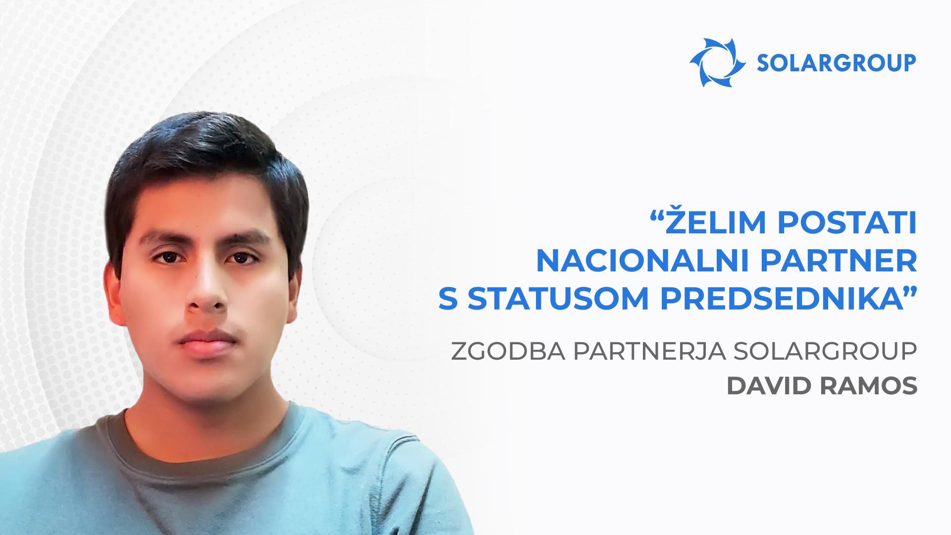 Želim postati nacionalni partner s statusom "predsednika" | Partnerska zgodba David Ramos