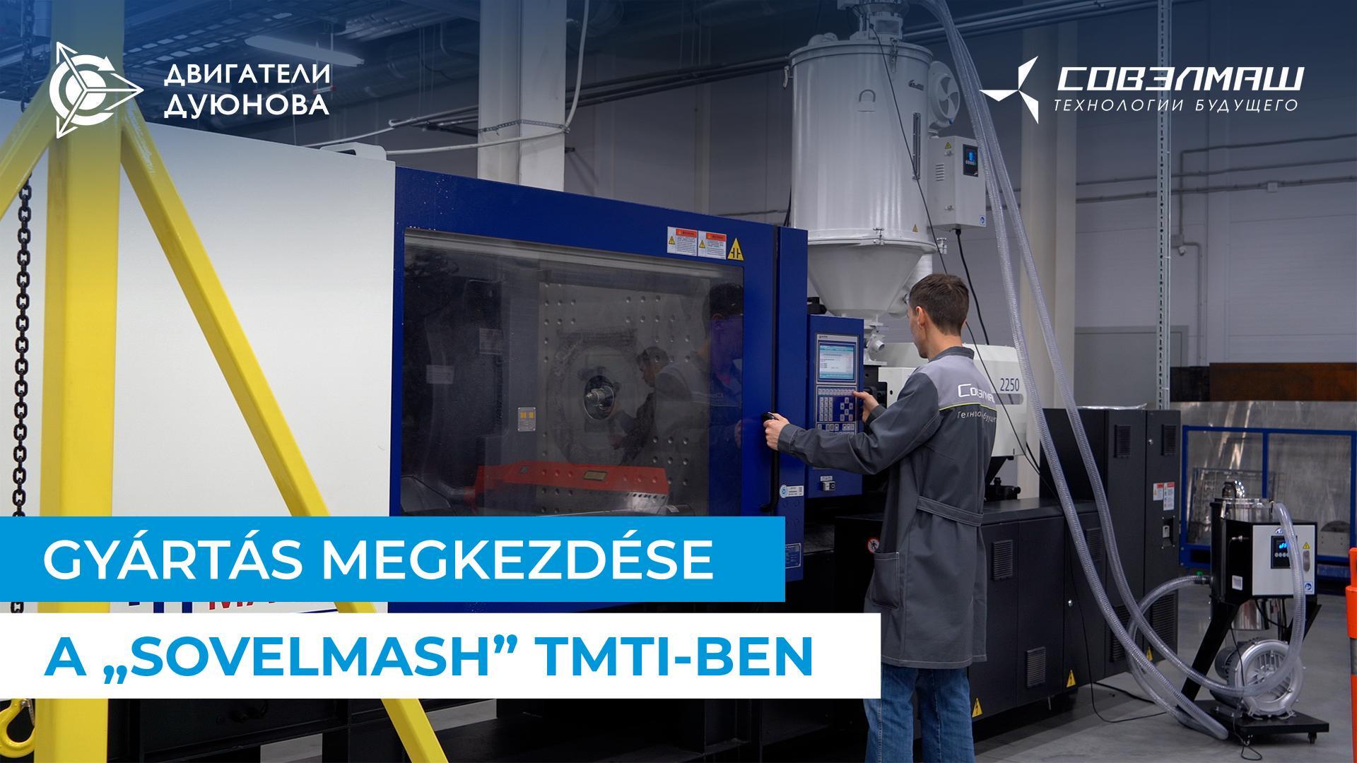Mikor várhatóak az első „Sovelmash" termékek