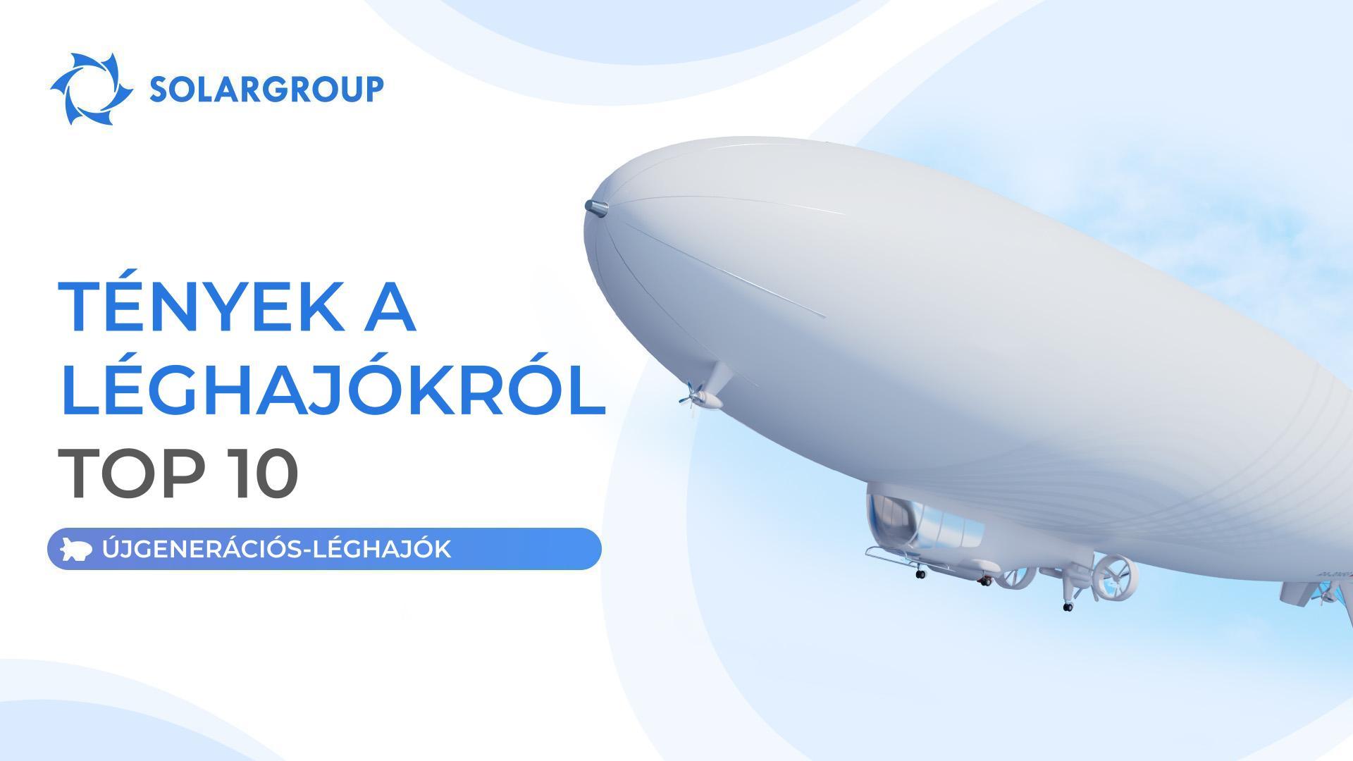És Önök tudtál? | Tények a léghajókról