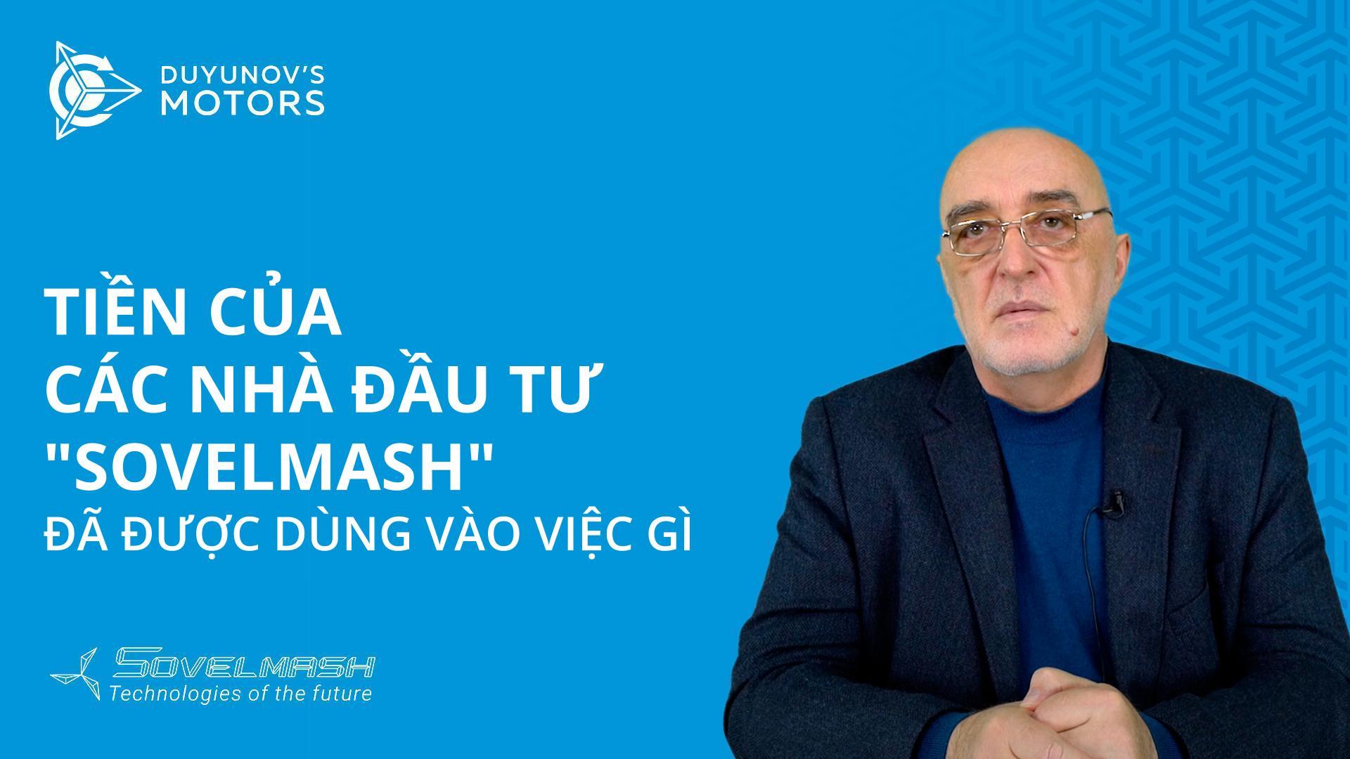 Tiền của các nhà đầu tư "Sovelmash" đã được sử dụng vào việc gì?