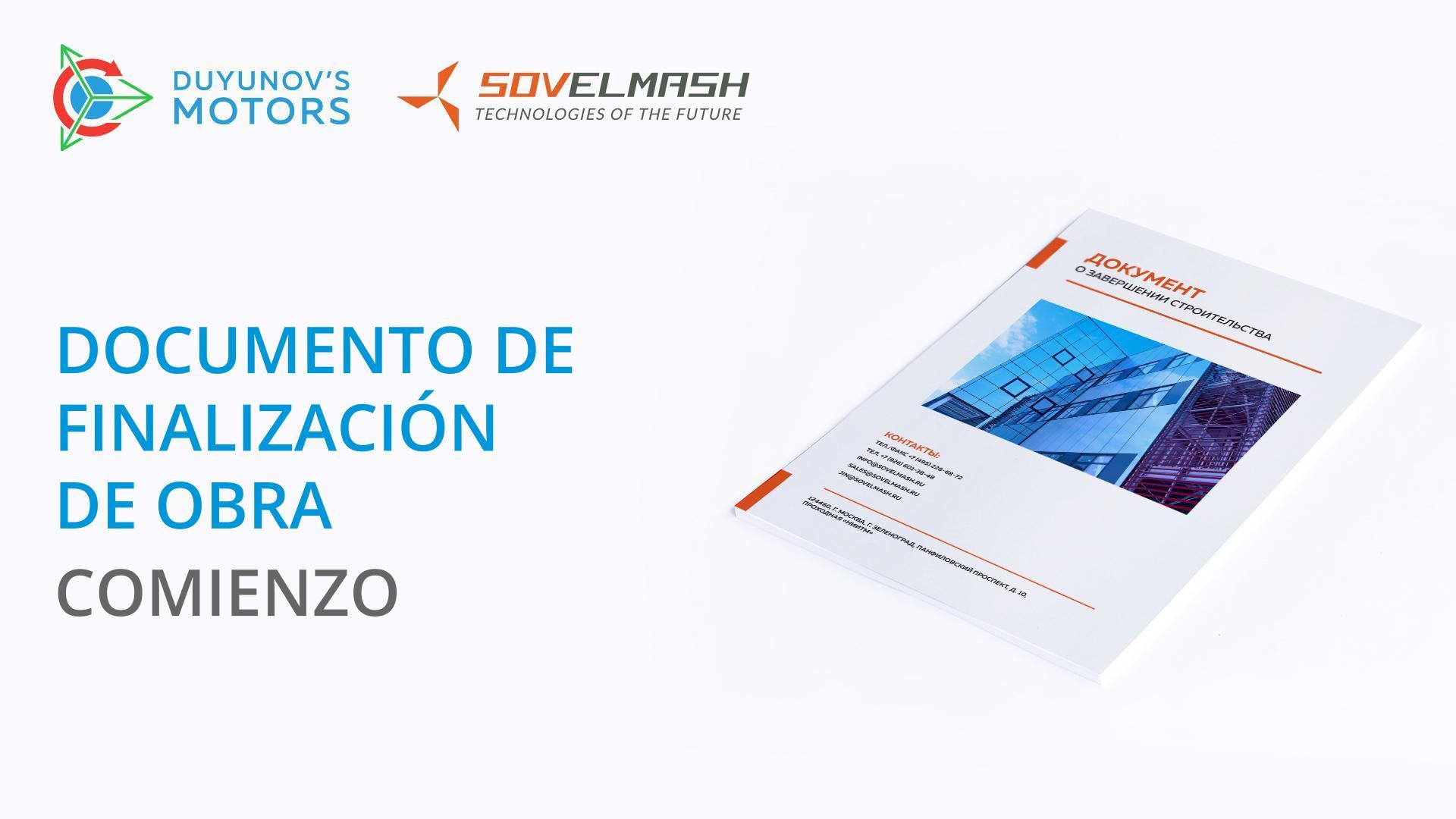 En "Sovelmash" comenzaron a preparar el documento de finalización de obra
