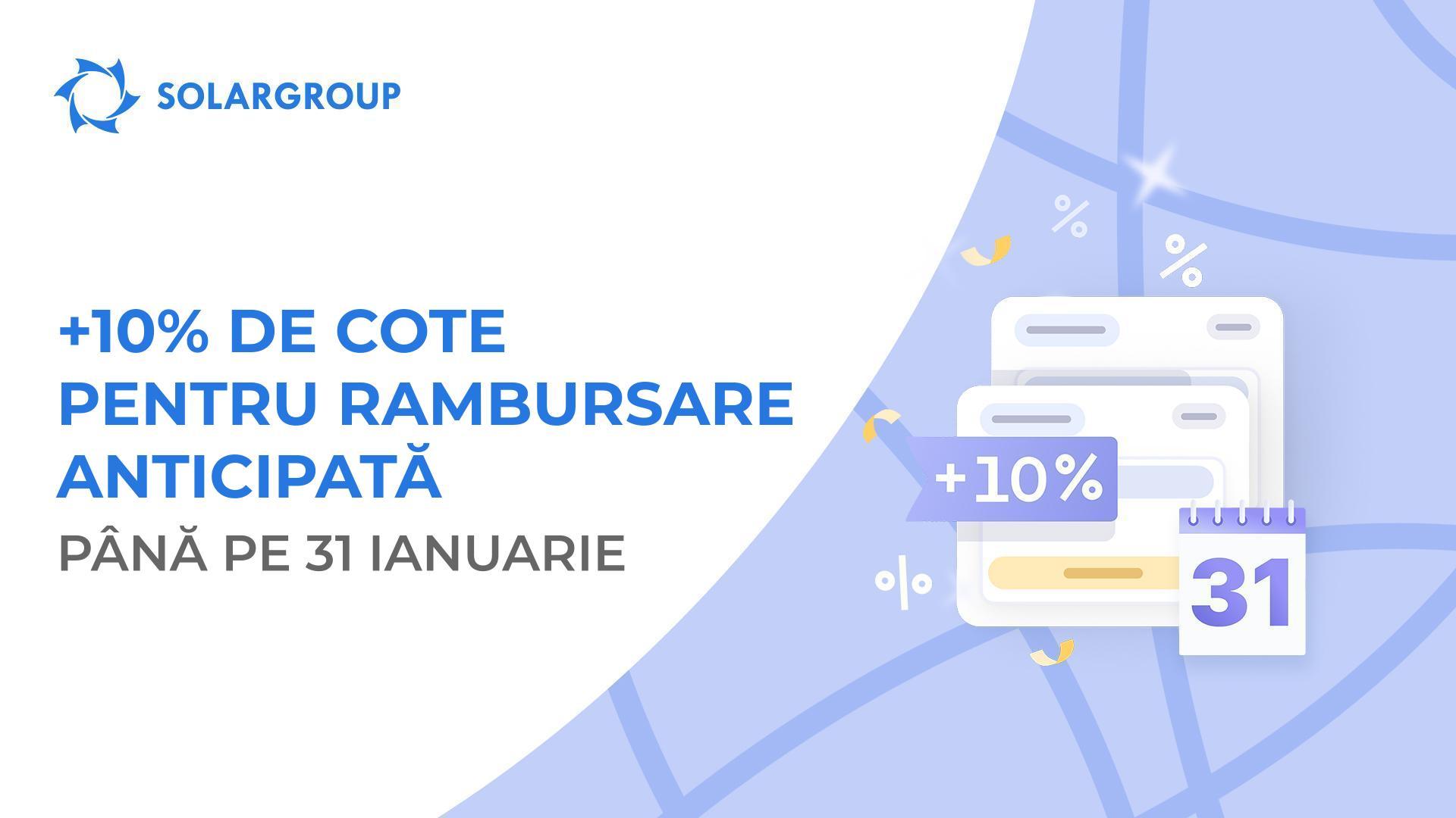 Obțineți mai multe bonusuri pentru rambursare anticipată: promoția se încheie!