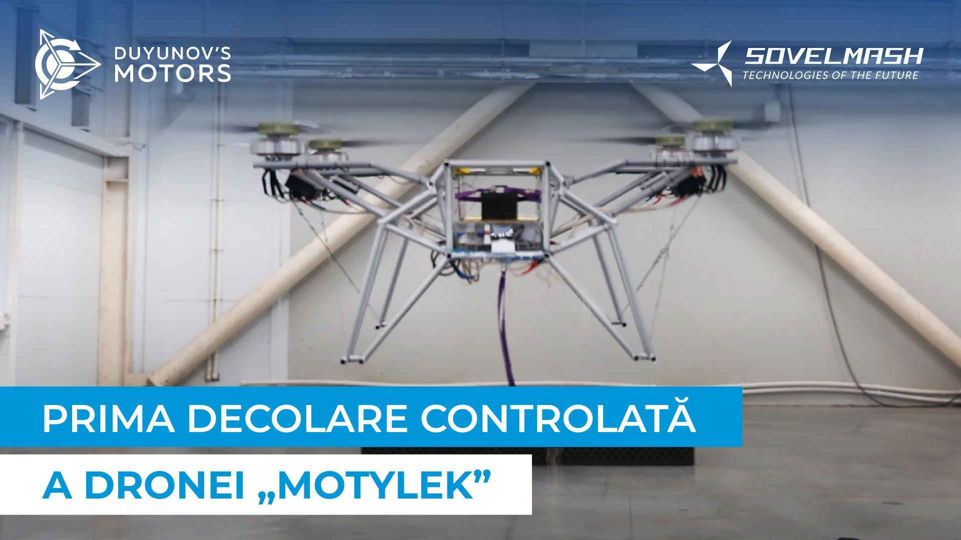 Eveniment istoric: drona „Motylek” s-a ridicat în aer pentru prima dată!