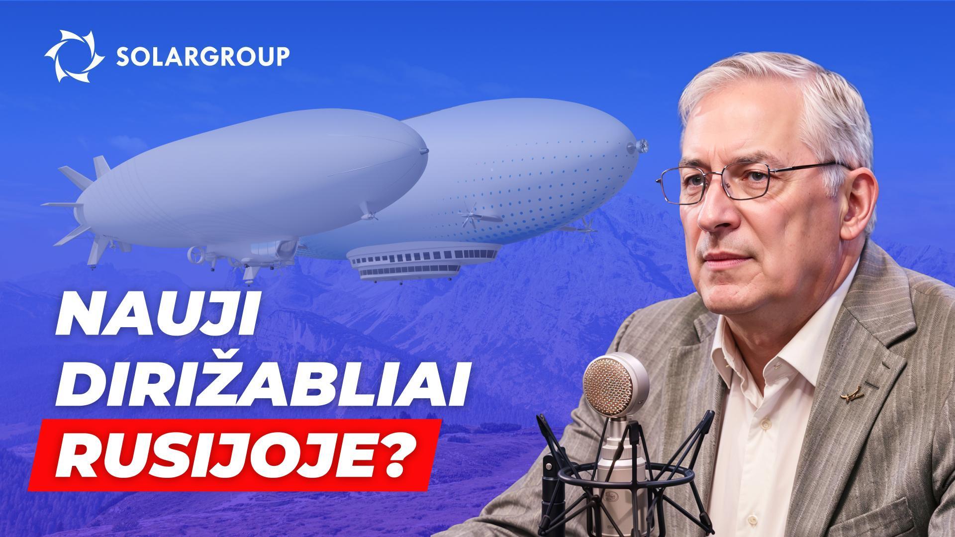 Ar dirižabliai gali tapti alternatyva kelių transportui? PAPRASTAI su Alexander Mynko