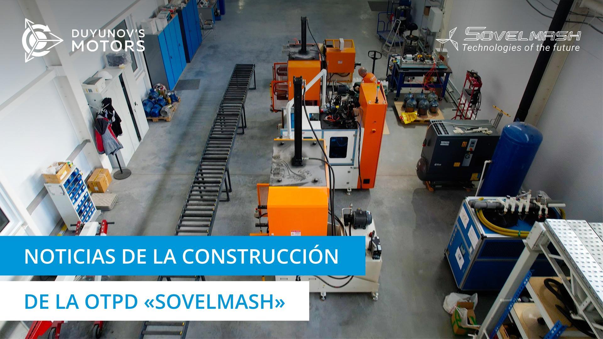 Mejoras del territorio y trabajos de puesta en marcha: nuevo video desde el emplazamiento de obra de "Sovelmash"