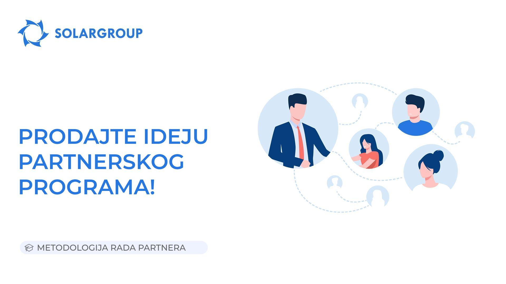 Prodajte ideju partnerskog programa! | Metodologija rada partnera