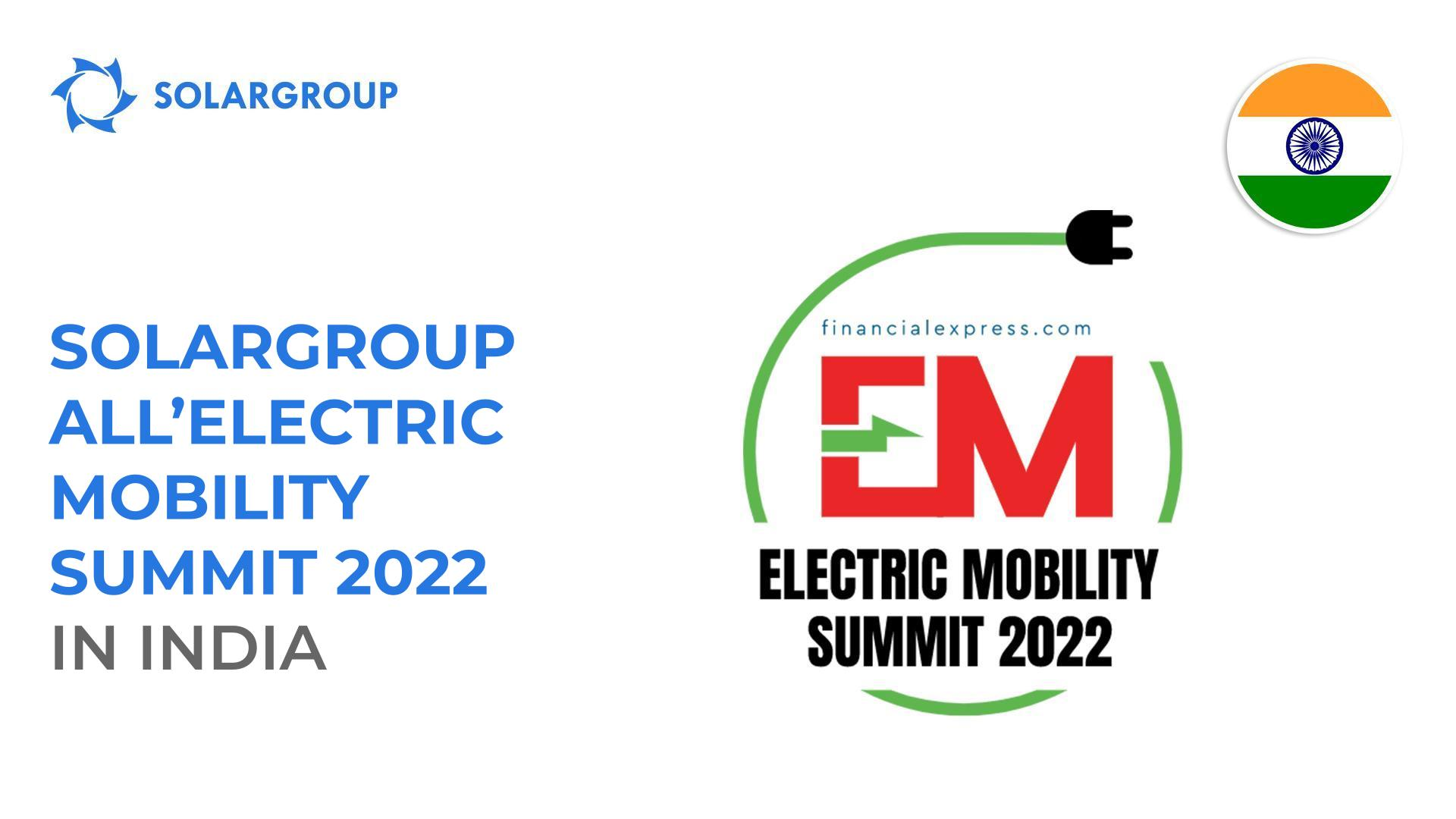 SOLARGROUP all'Electric Mobility Summit 2022 in India