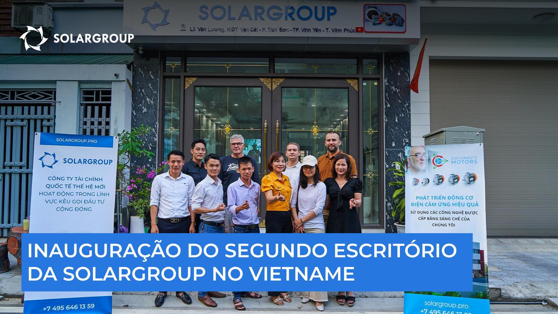 Inauguração do segundo escritório da SOLARGROUP no Vietname
