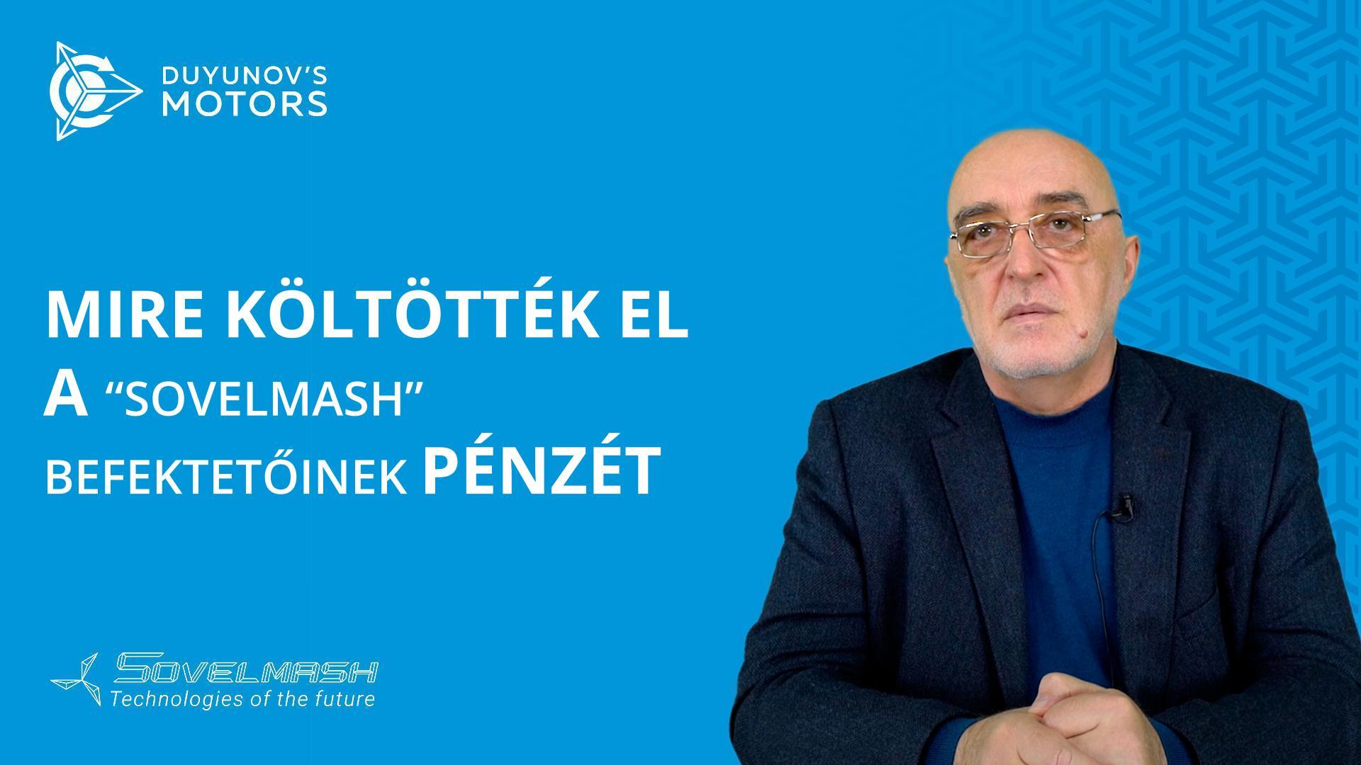 Mire költötték el a „Sovelmash" befektetőinek a pénzét?