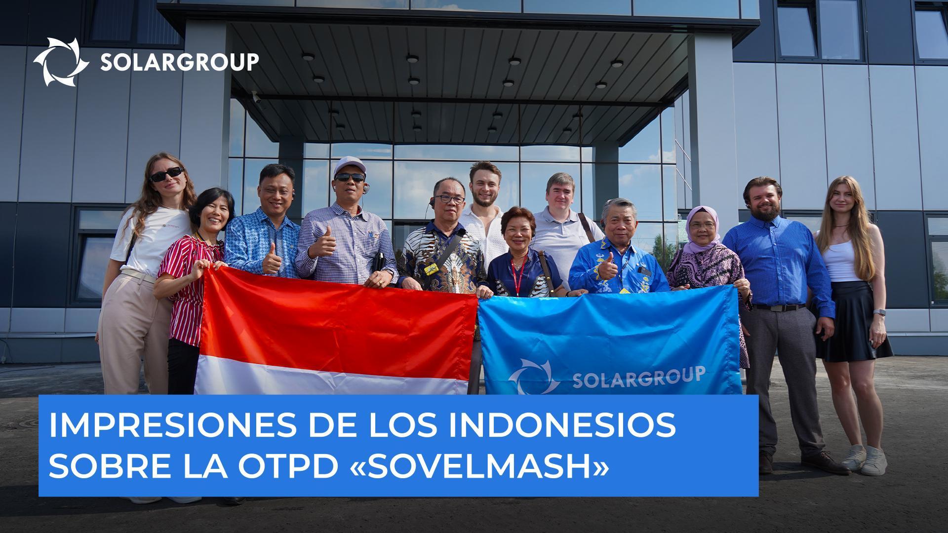 ¿Qué llevarán las visitas de "Sovelmash" a Indonesia?