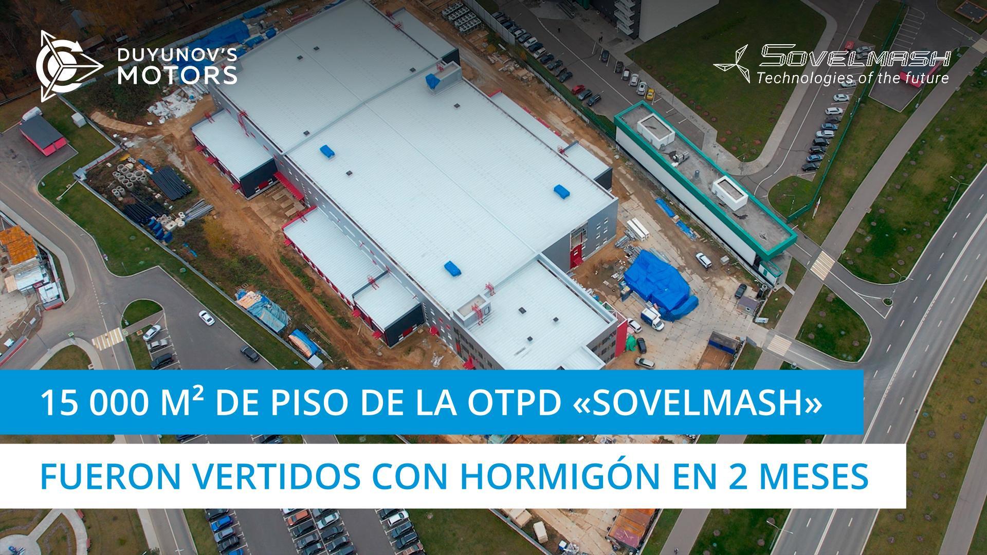 La construcción de la OTPD "Sovelmash" en cifras: 15.000 metros cuadrados de piso fueron vertidos con hormigón en 2 meses