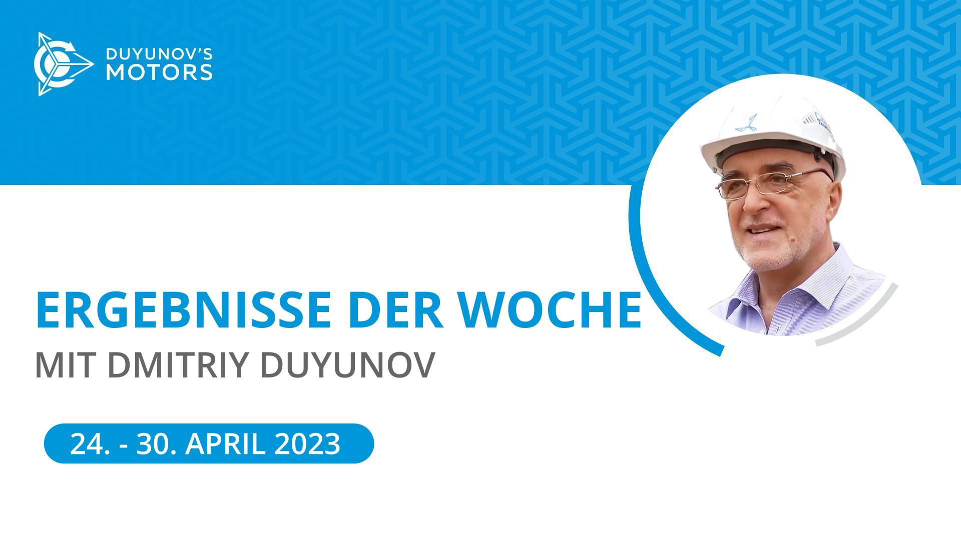 Ergebnisse der Woche im Projekt "Duyunov-Motoren"