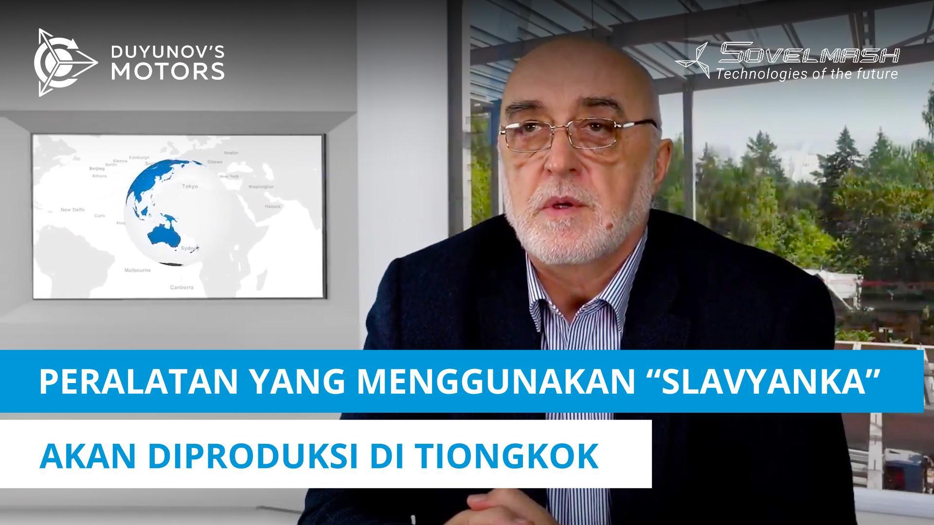 Peralatan yang menggunakan "Slavyanka" akan diproduksi di Tiongkok