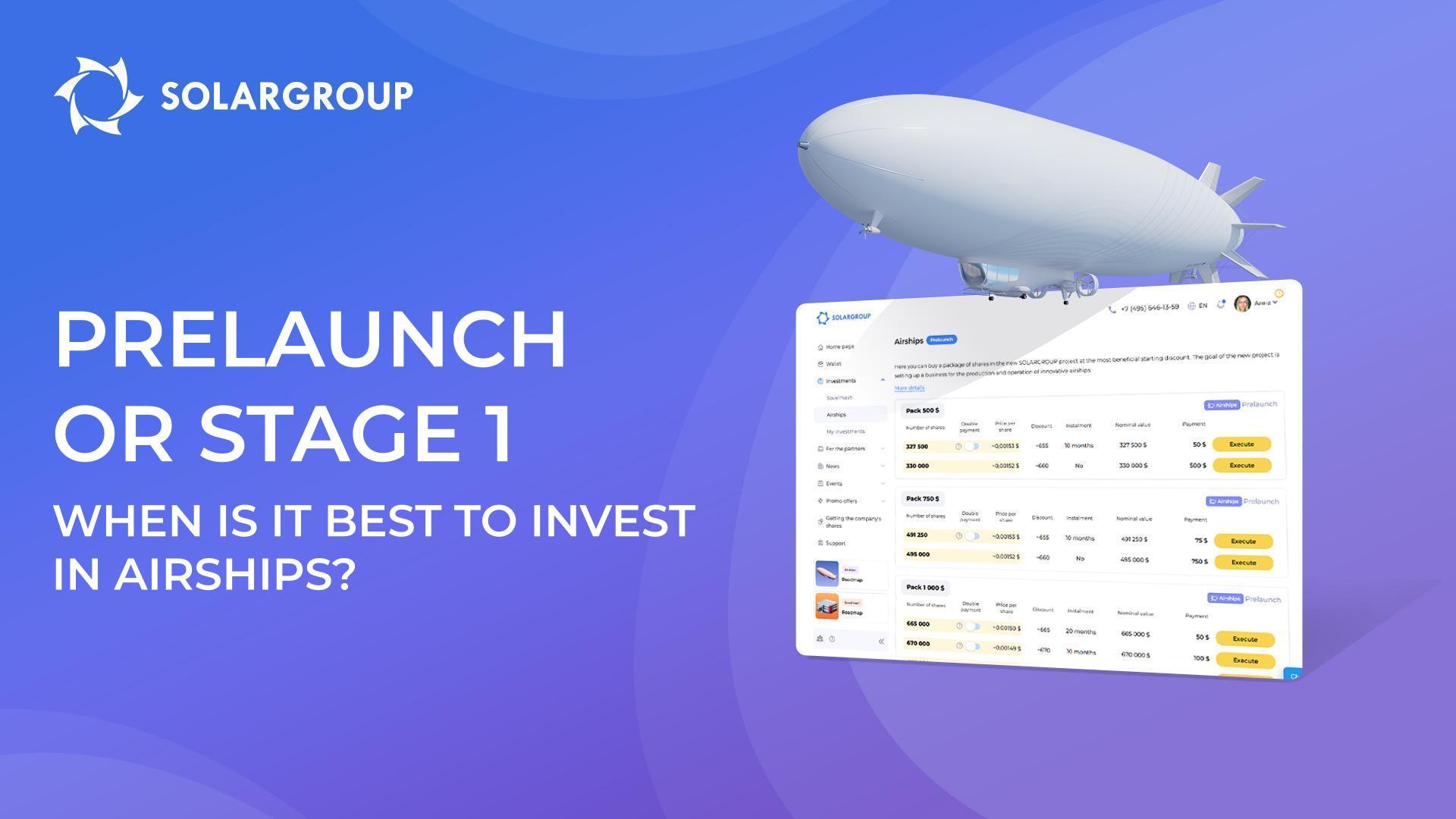 What is a better time to invest in the project: at the prelaunch or at stage one?