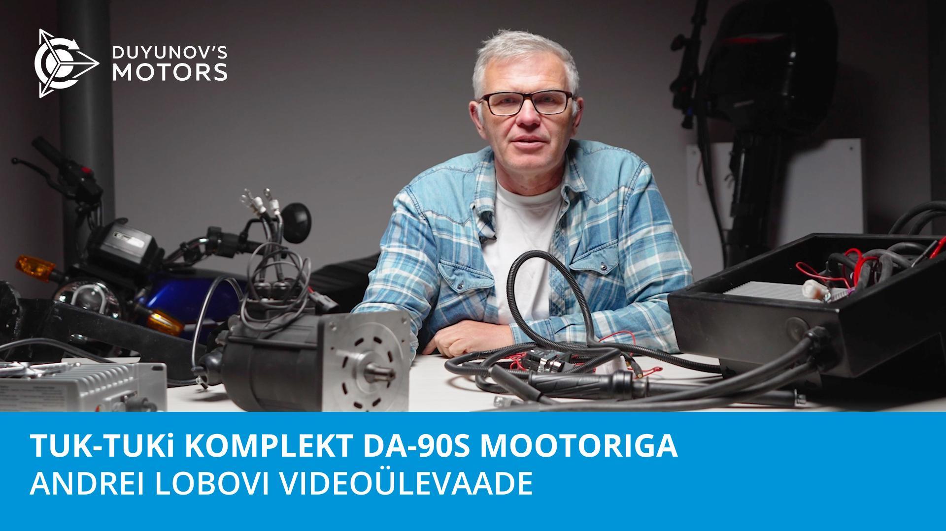 Tuk-tuki komplekt DA-90S mootoriga: Andrei Lobovi videoülevaade
