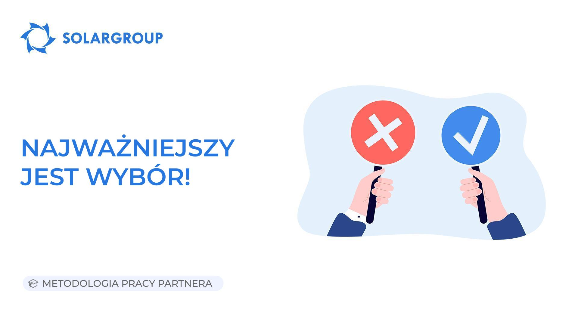 Najważniejszy jest wybór! | Metodologia Pracy Partnera