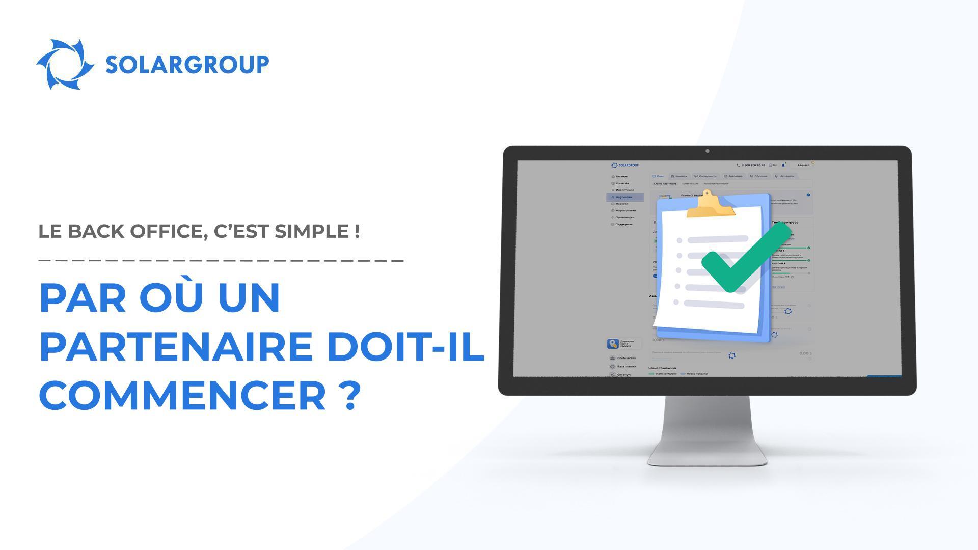 Cherchez-vous un guide dans le partenariat ? | Back office, c’est simple !