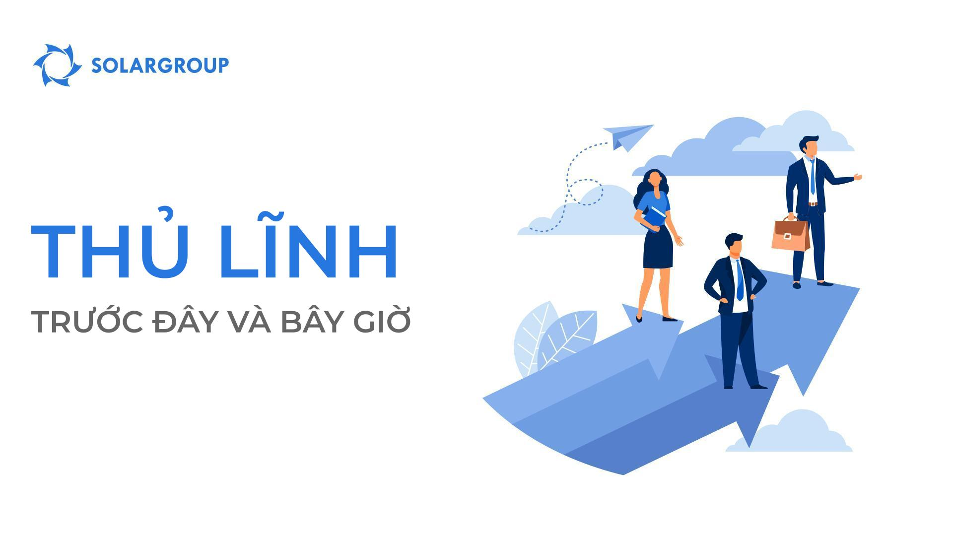 Thủ lĩnh: trước đây và bây giờ