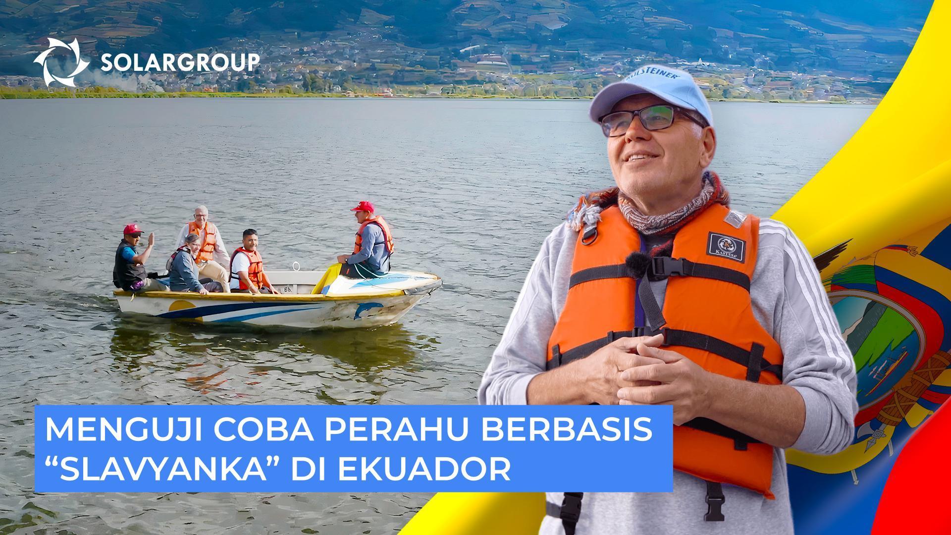 Perahu berbasis "Slavyanka" diuji coba di danau pegunungan San Pablo