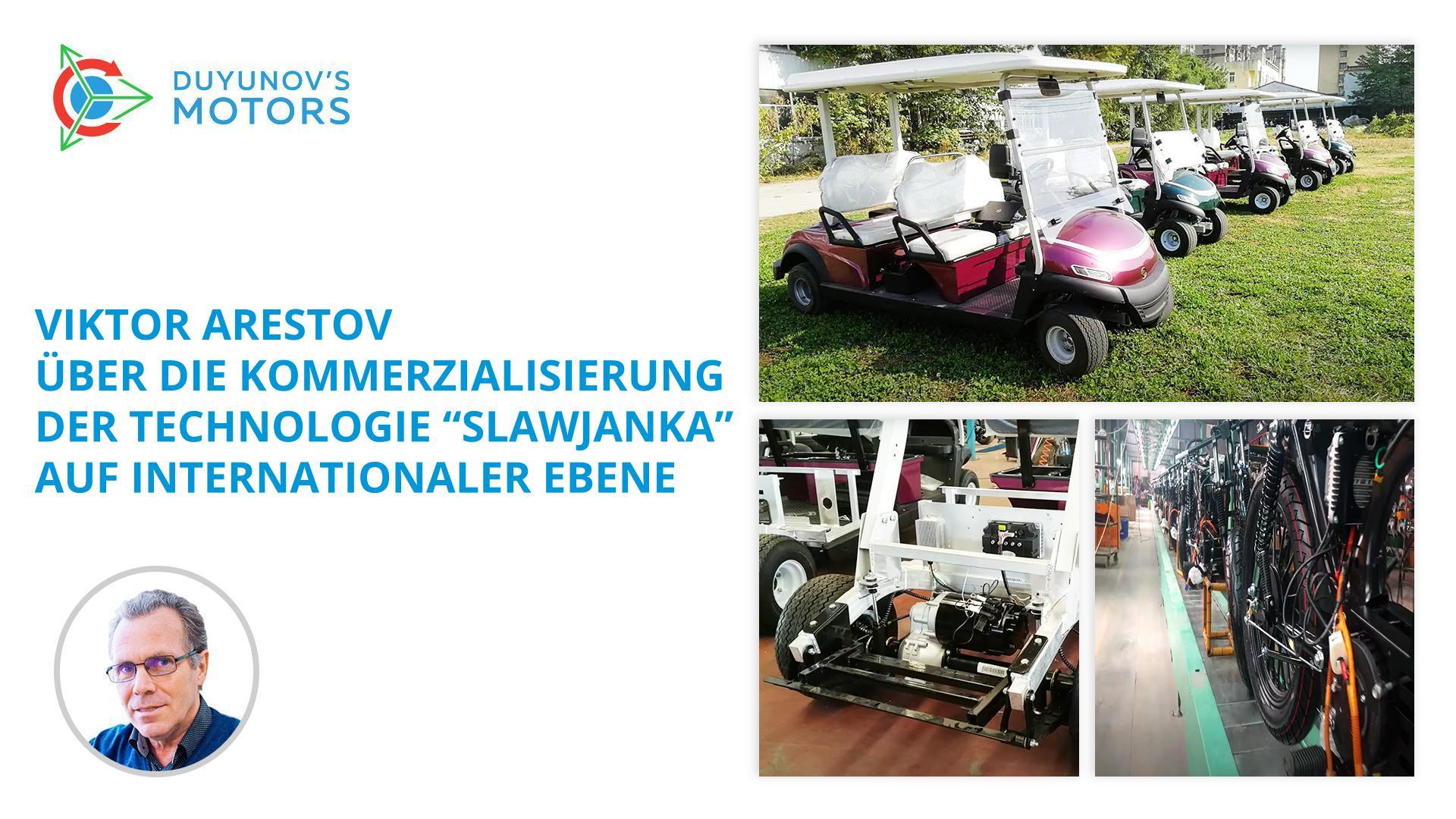 Viktor Arestov über die Kommerzialisierung der Technologie "Slawjanka" auf internationaler Ebene